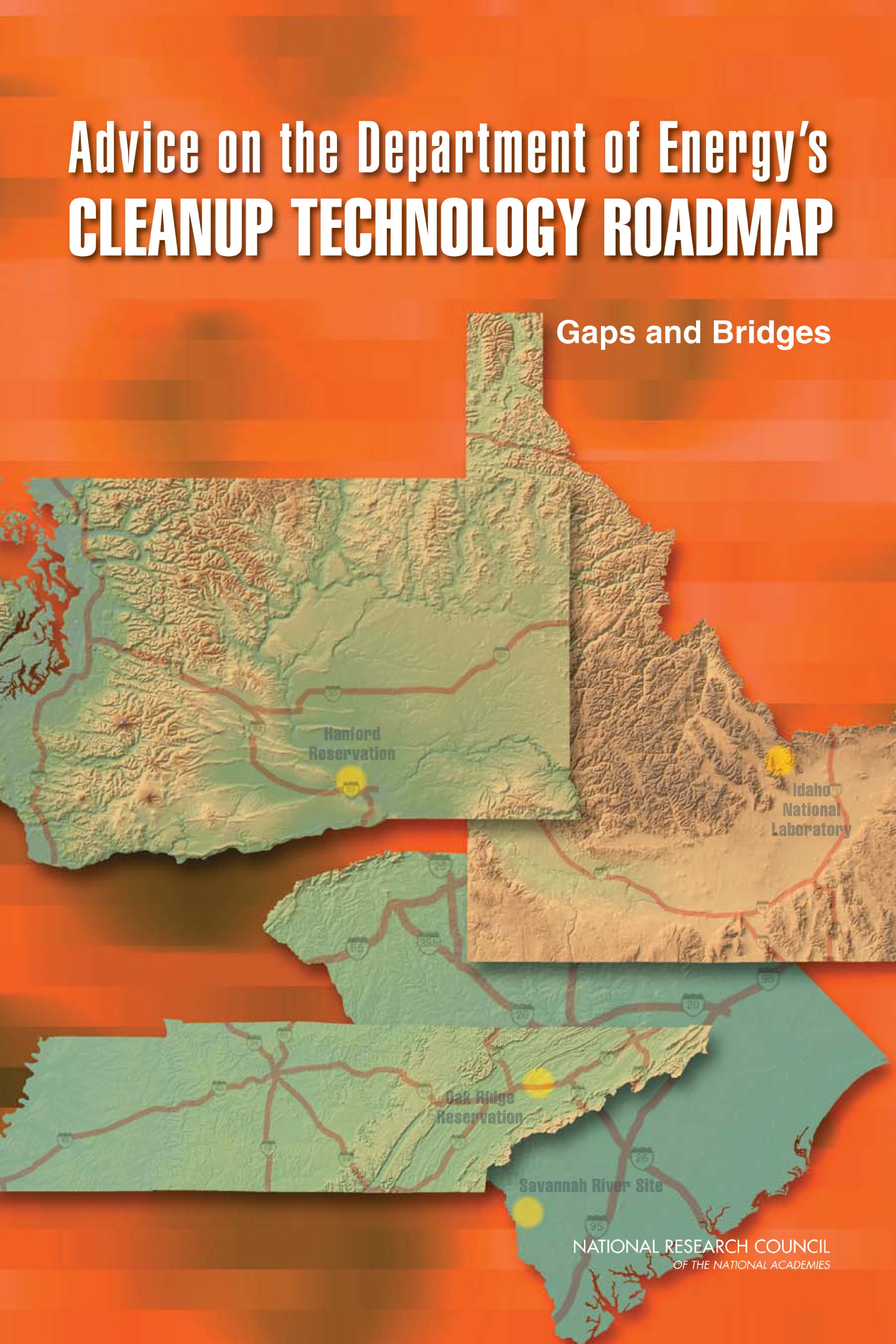 Advice on the Department of Energy's Cleanup Technology Roadmap: Gaps and Bridges