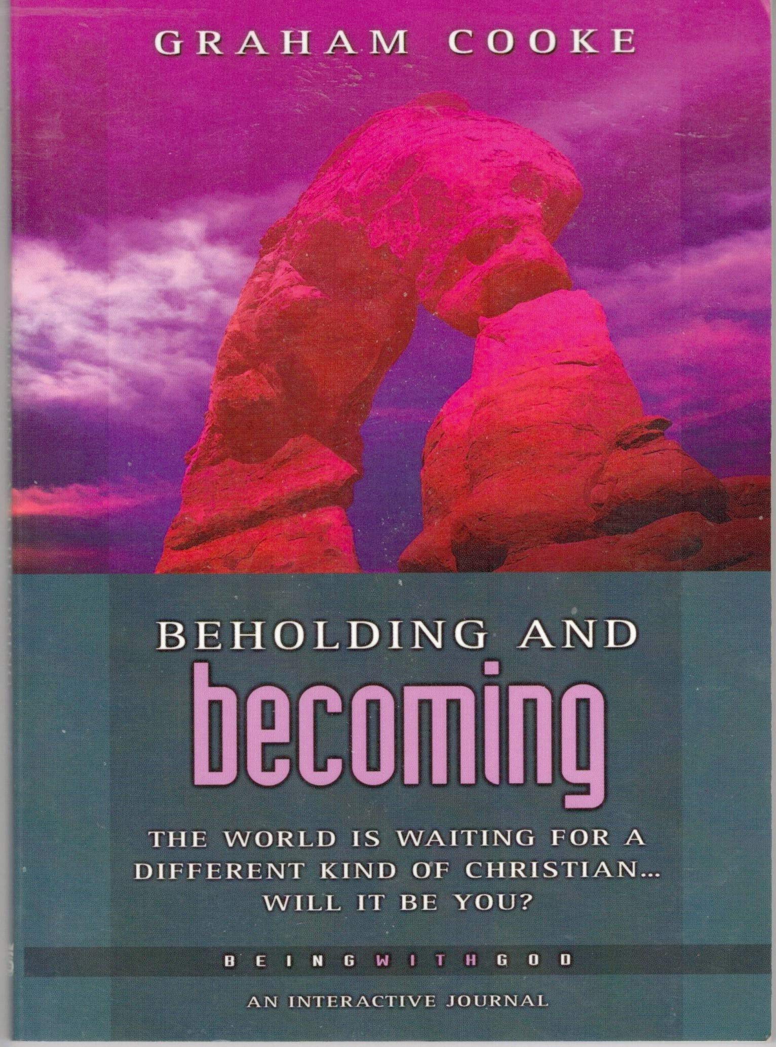 Buy Beholding and Becoming (Being with God S.) — BookShops.in
