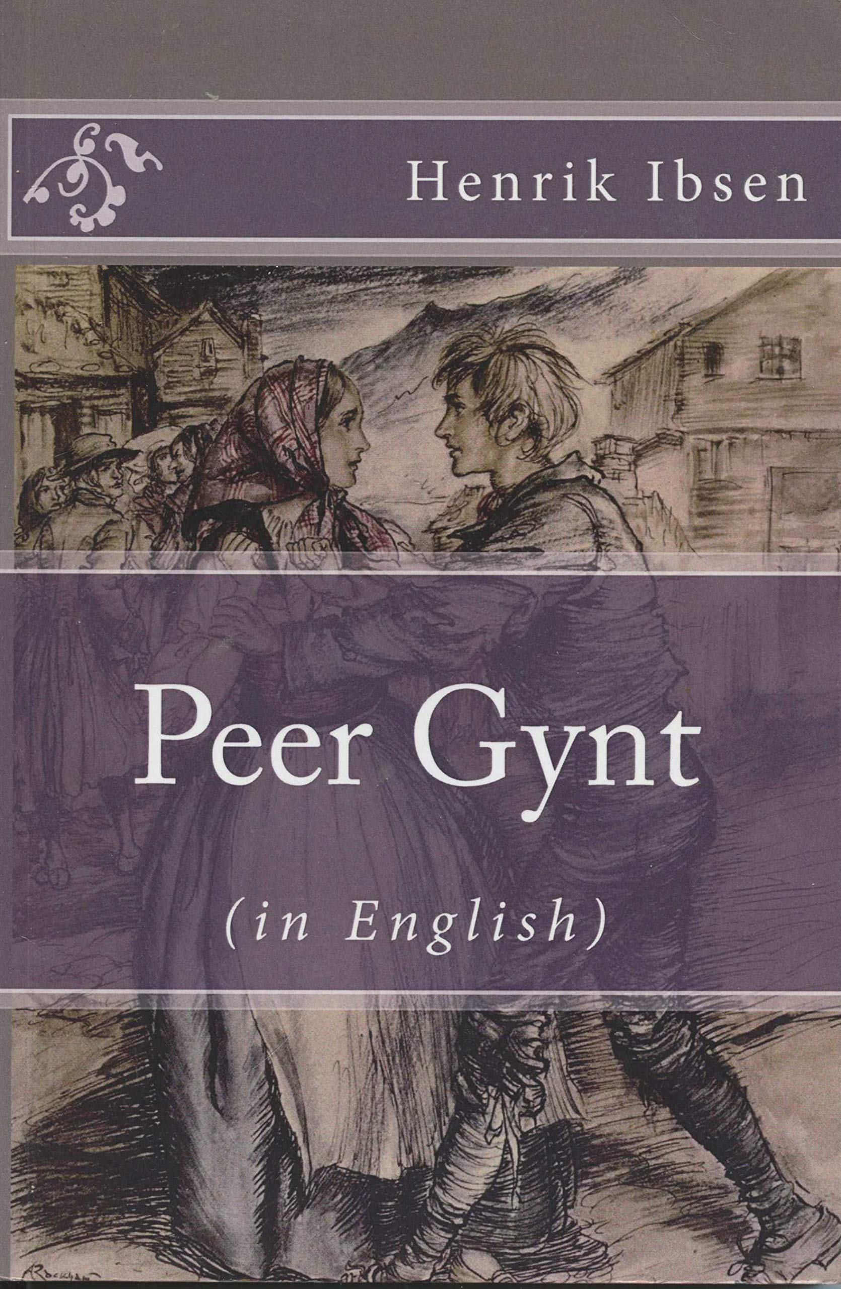 Peer Gynt (in English) [Illustrated]