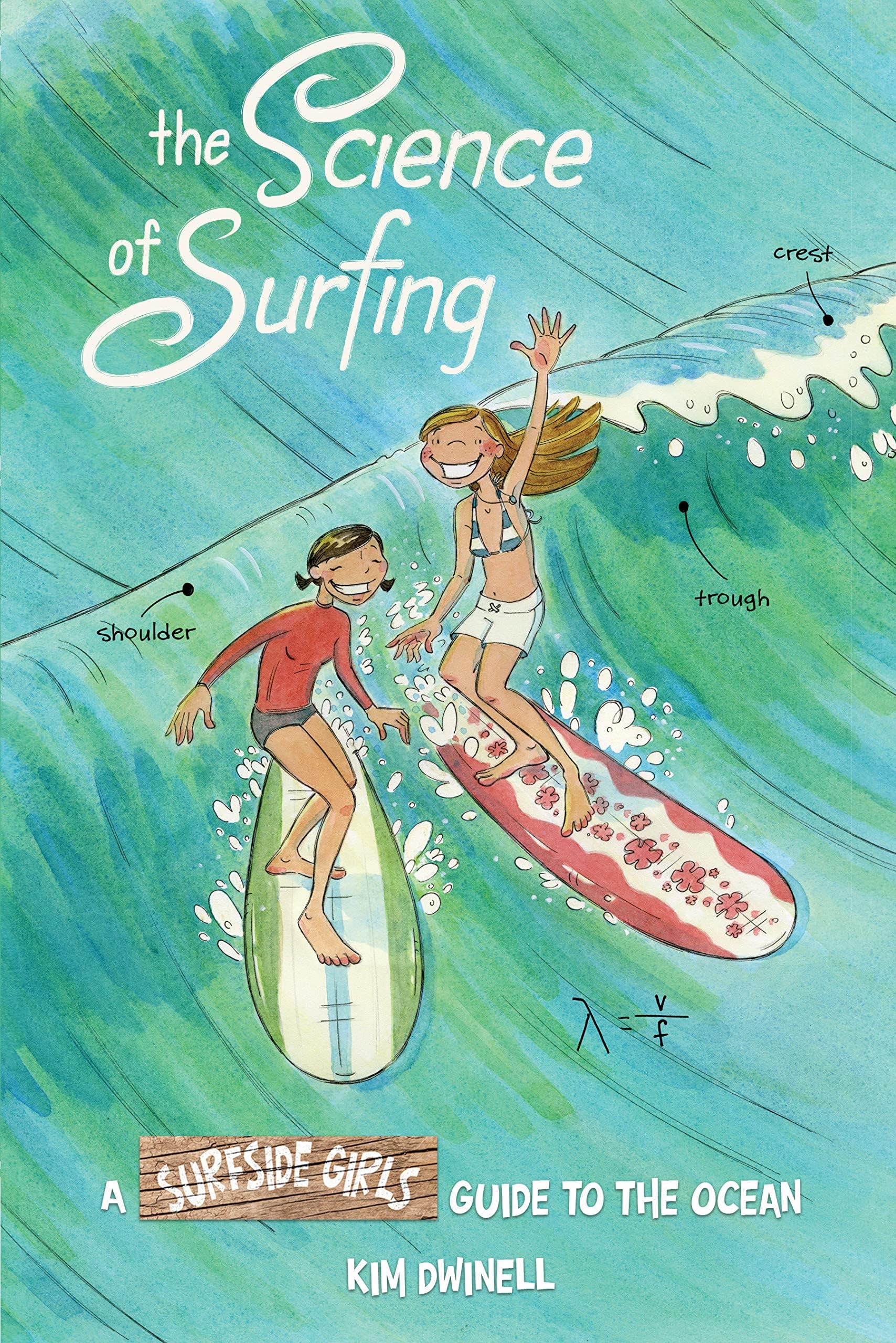 The Science of Surfing: A Surfside Girls Guide to