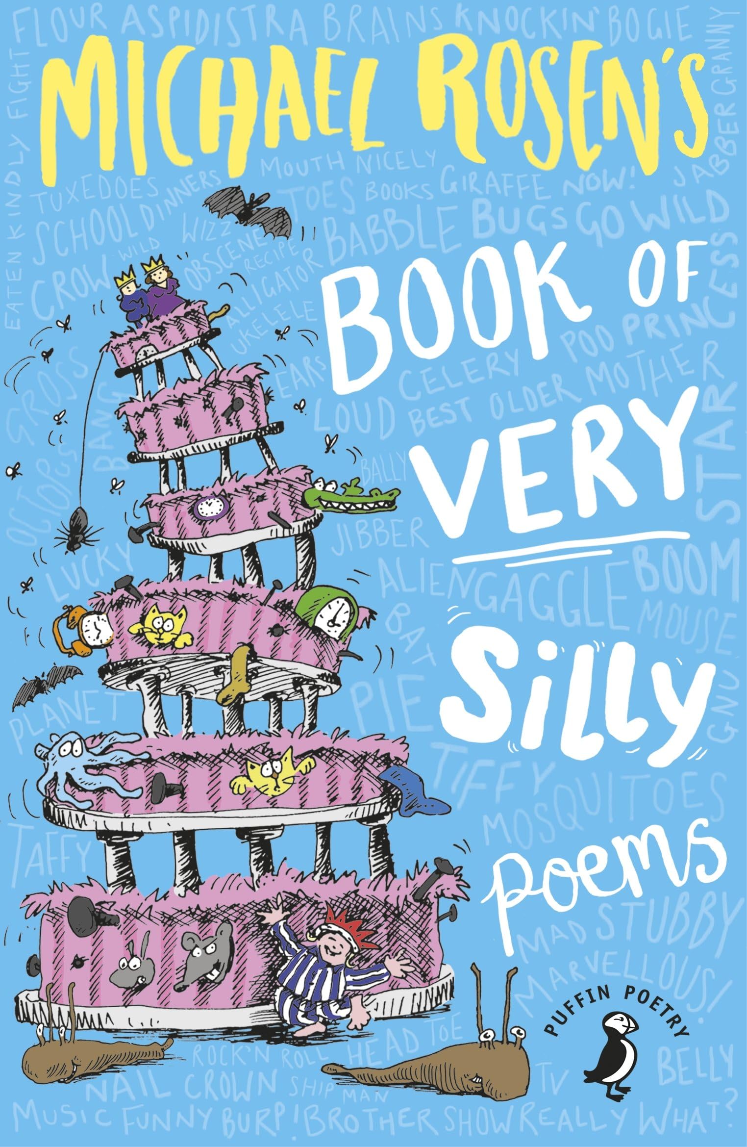 Michael Rosen's Book of Very Silly Poems