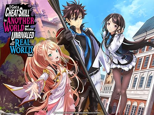 I Got a Cheat Skill in Another World and Became