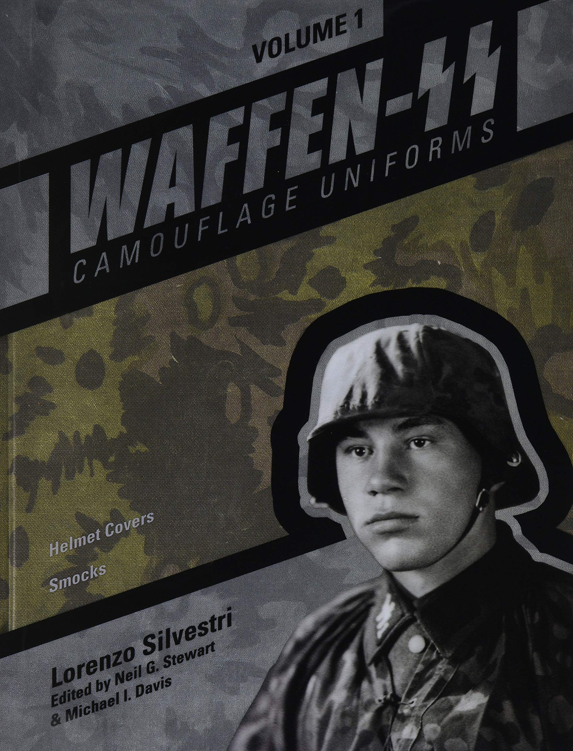 Waffen-SS Camouflage Uniforms, Vol. 1: Helmet Covers - Smocks