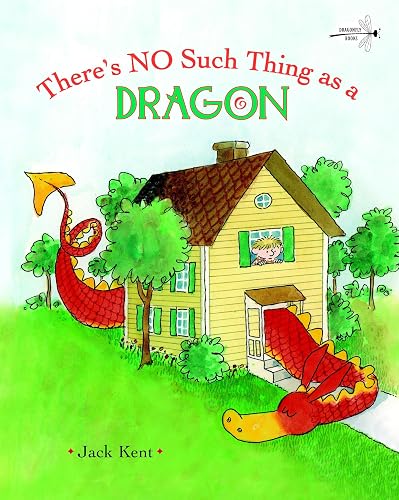 There's No Such Thing as a Dragon by Jack Kent