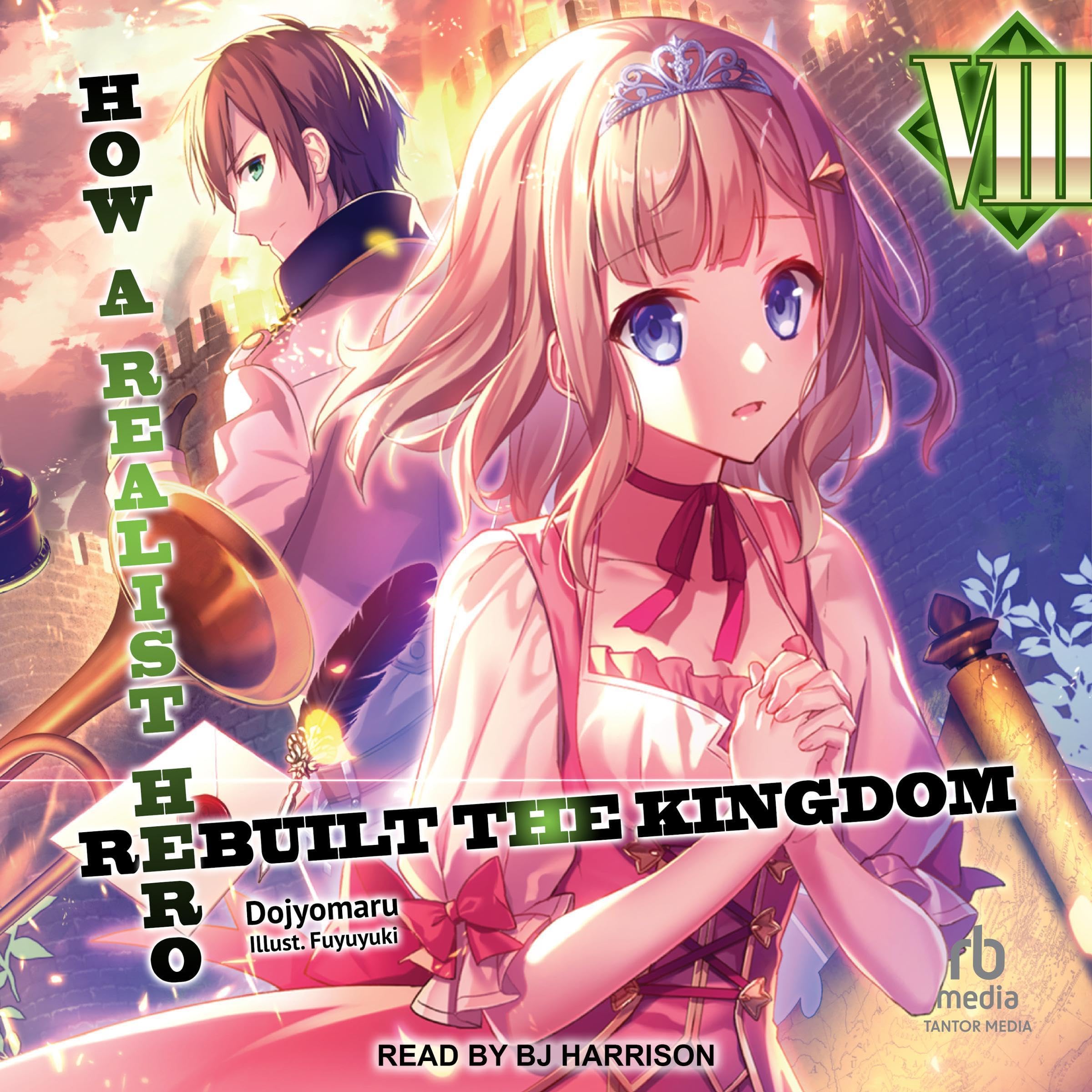 Cover art for How a Realist Hero Rebuilt the Kingdom: Volume 8