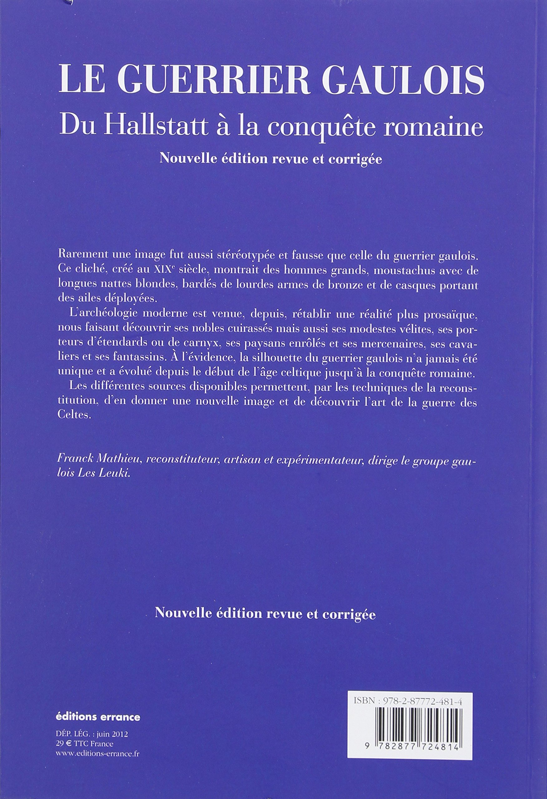 le guerrier gaulois: Du Hallstatt à la conquête romaine