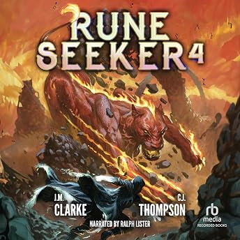 Rune Seeker 4 Audiobook by J.M. Clarke episode artwork