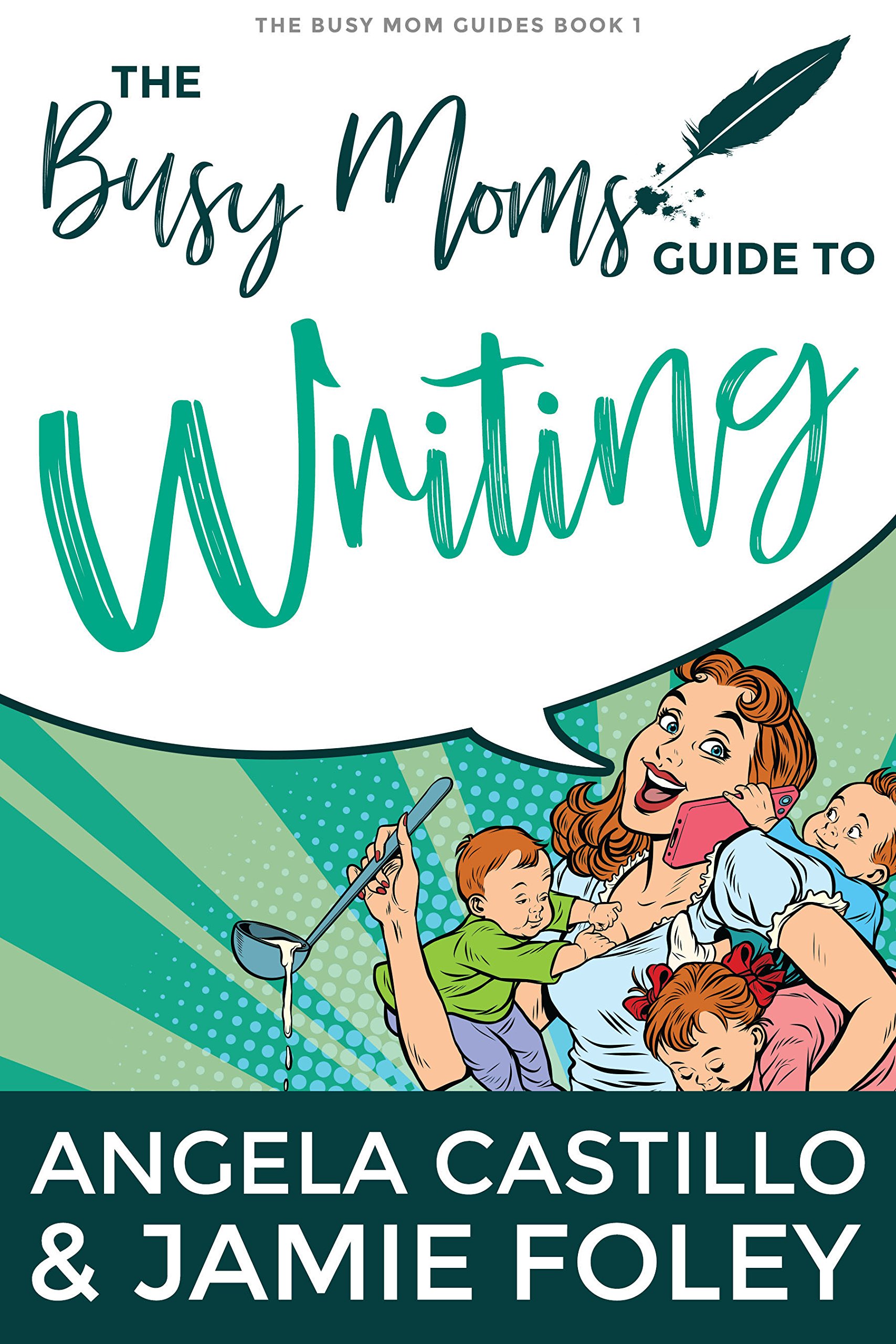 Book review of The Busy Moms Guide to Writing - Readers' Favorite: Book ...