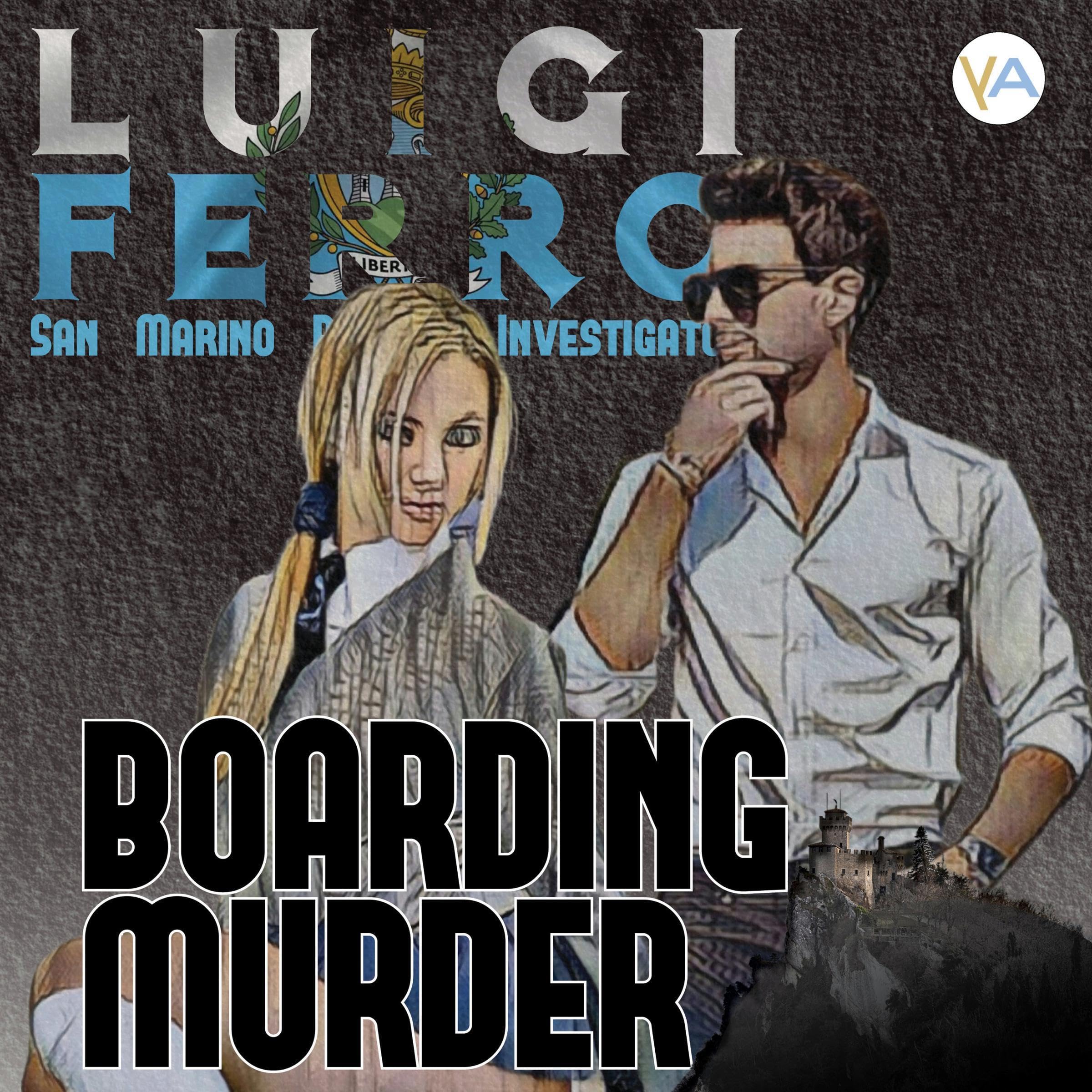 Boarding Murder (Luigi Ferro)