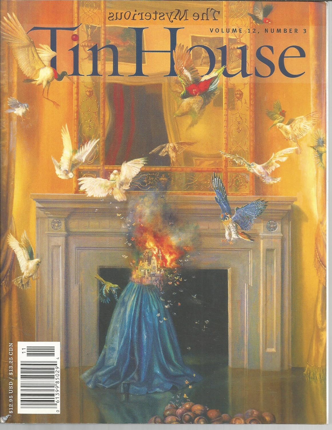 Tin House Magazine Volume 12, Number 3 McCormack, Win/ Editor in Chief