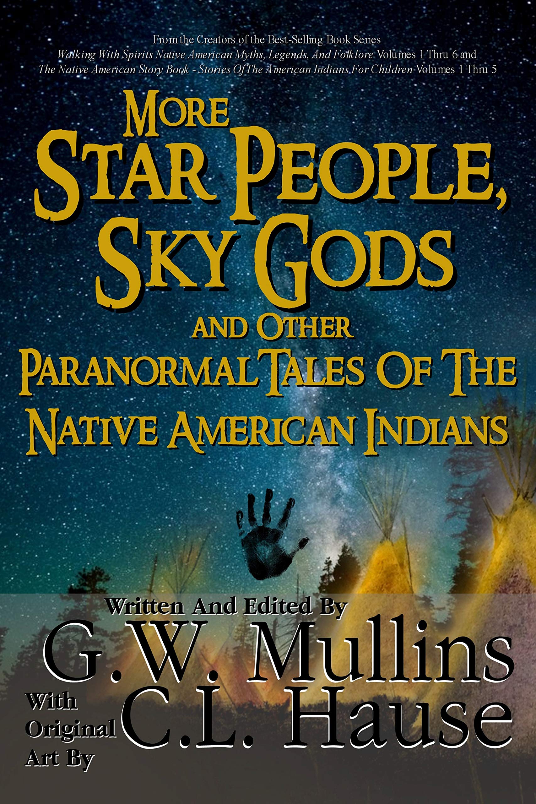 More Star People, Sky Gods And Other Paranormal Tales Of The Native American Indians: 2