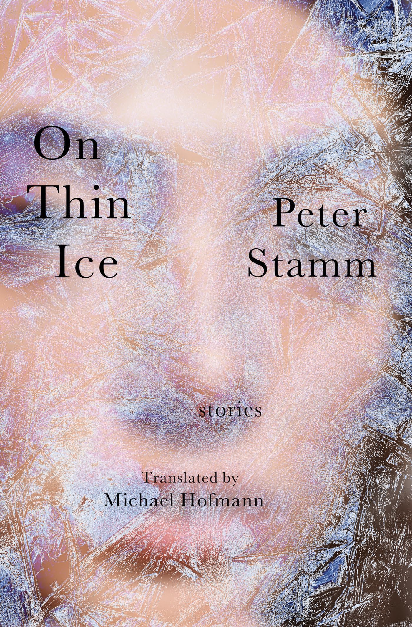 On Thin Ice: Stories
