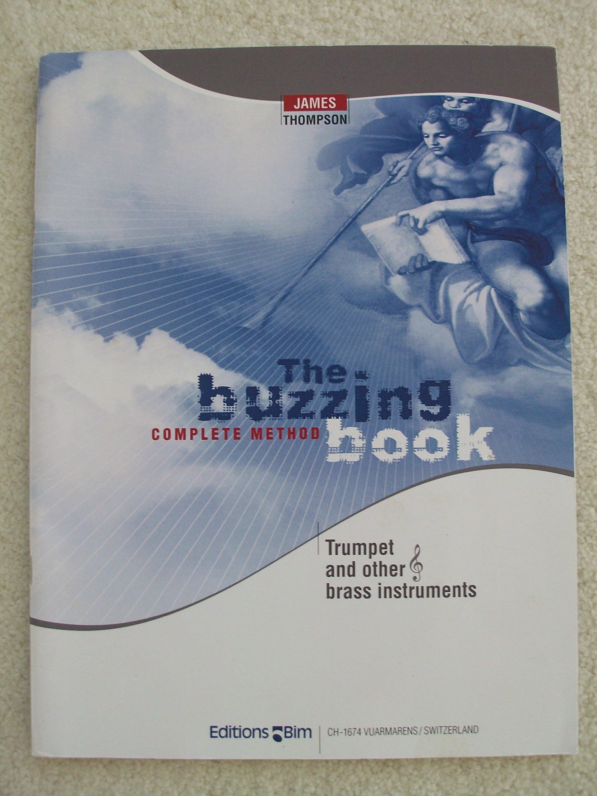The Buzzing Book (Complete Method) for Trumpet and Other Treble Clef Brass Instruments with MP3 Accompaniments Paperback – January 1, 2006