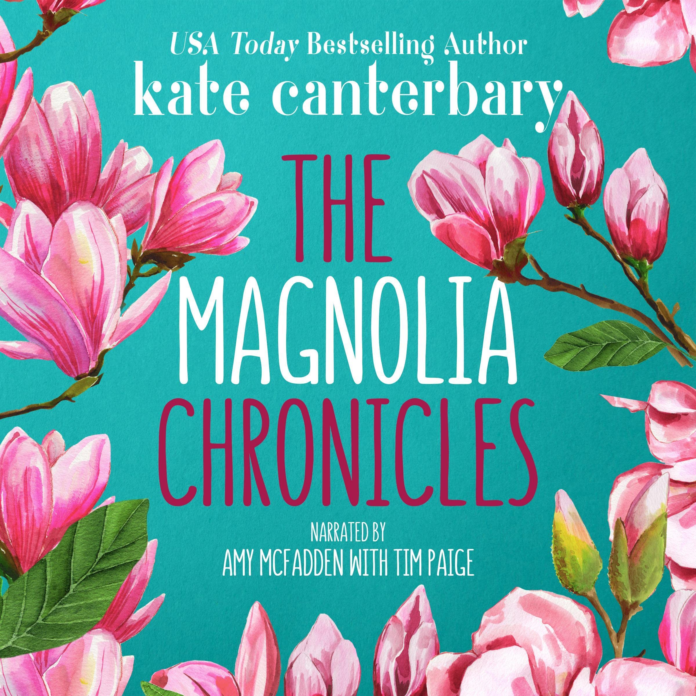 The Magnolia Chronicles: Adventures in Modern Dating