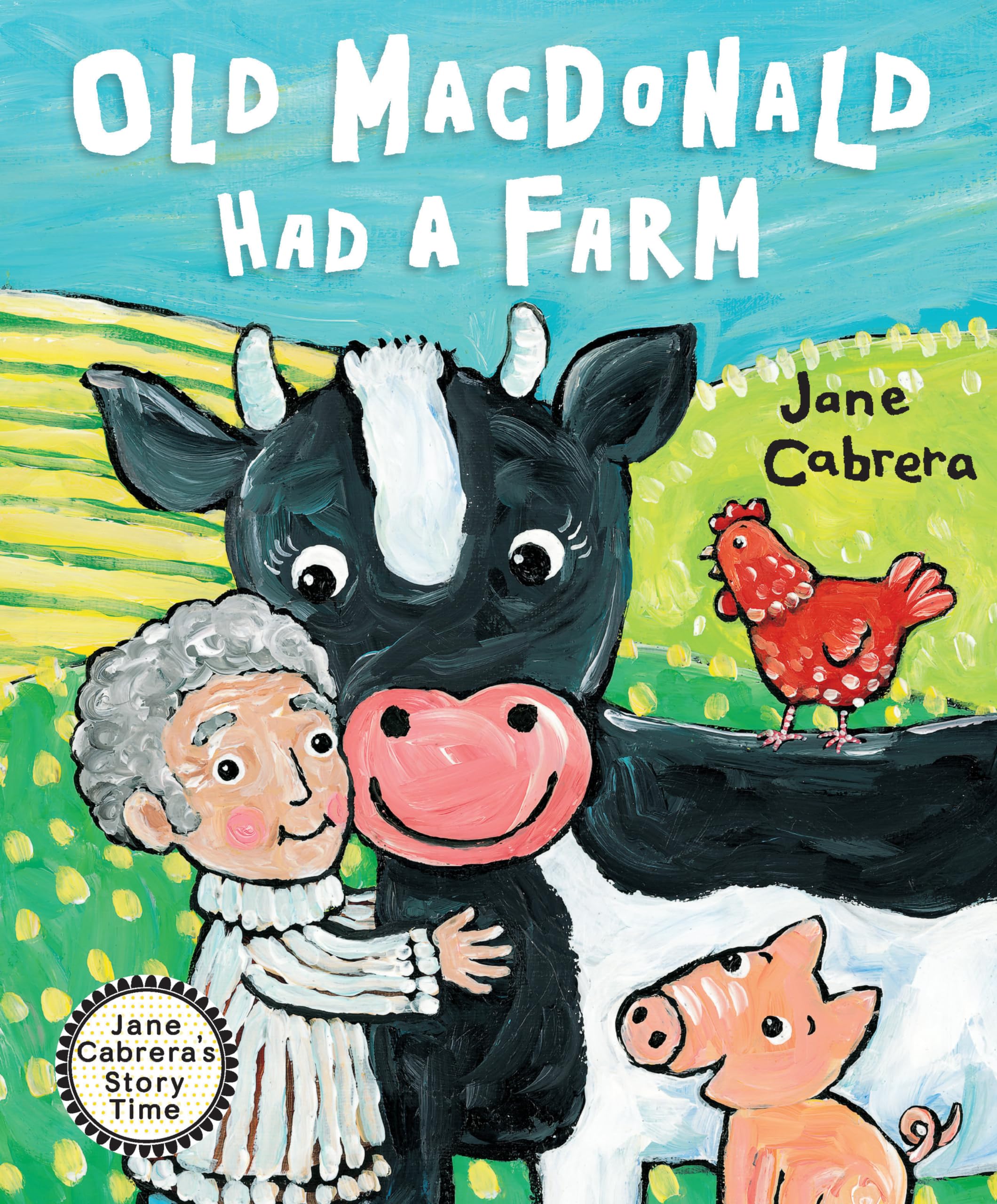 Old MacDonald Had a Farm (Jane Cabrera's Story Time)