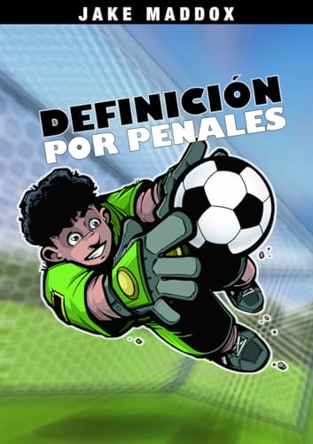 Definición por Penales (Jake Maddox) (Spanish Edition)