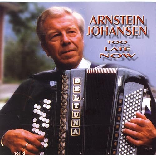 Too late now by Arnstein Johansen on Amazon Music Amazon.co.uk