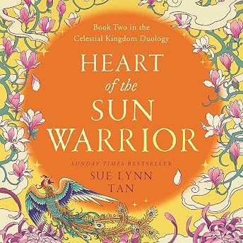 Heart of the Sun Warrior Audiobook by Sue Lynn Tan episode artwork