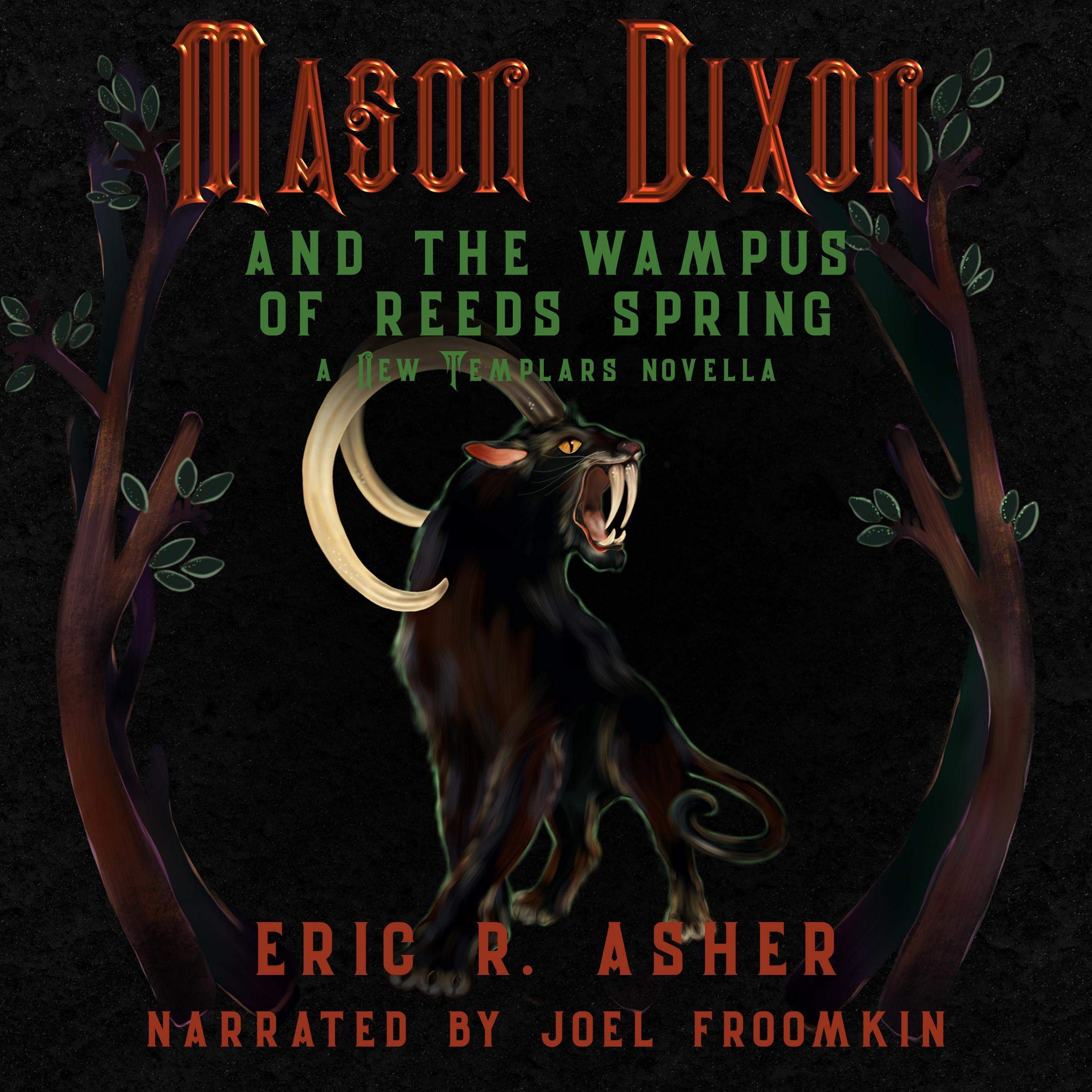 Mason Dixon - The Wampus of Reeds Spring: A New Templar Knights Novella