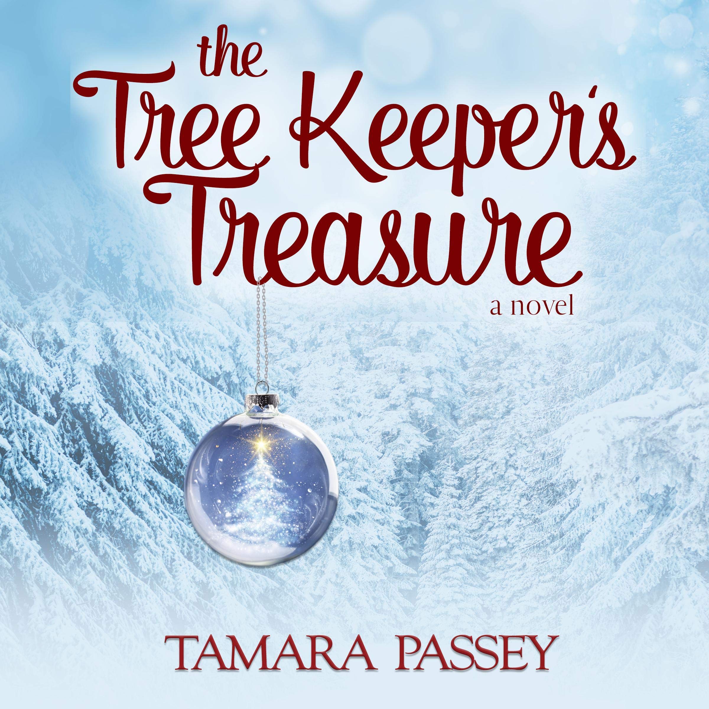 The Tree Keeper's Treasure: A Novel: A Shafer Farm Romance, Book 3