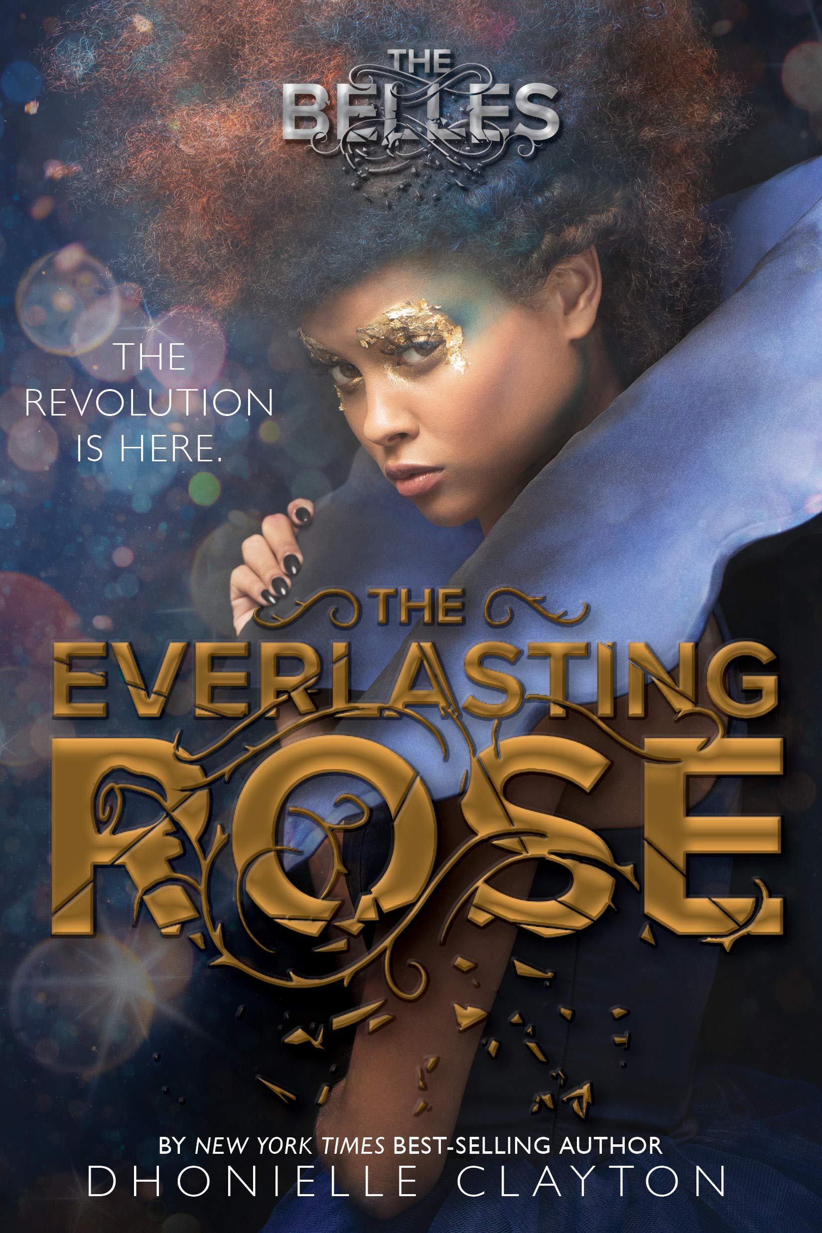 The Everlasting Rose-The Belles series, Book 2