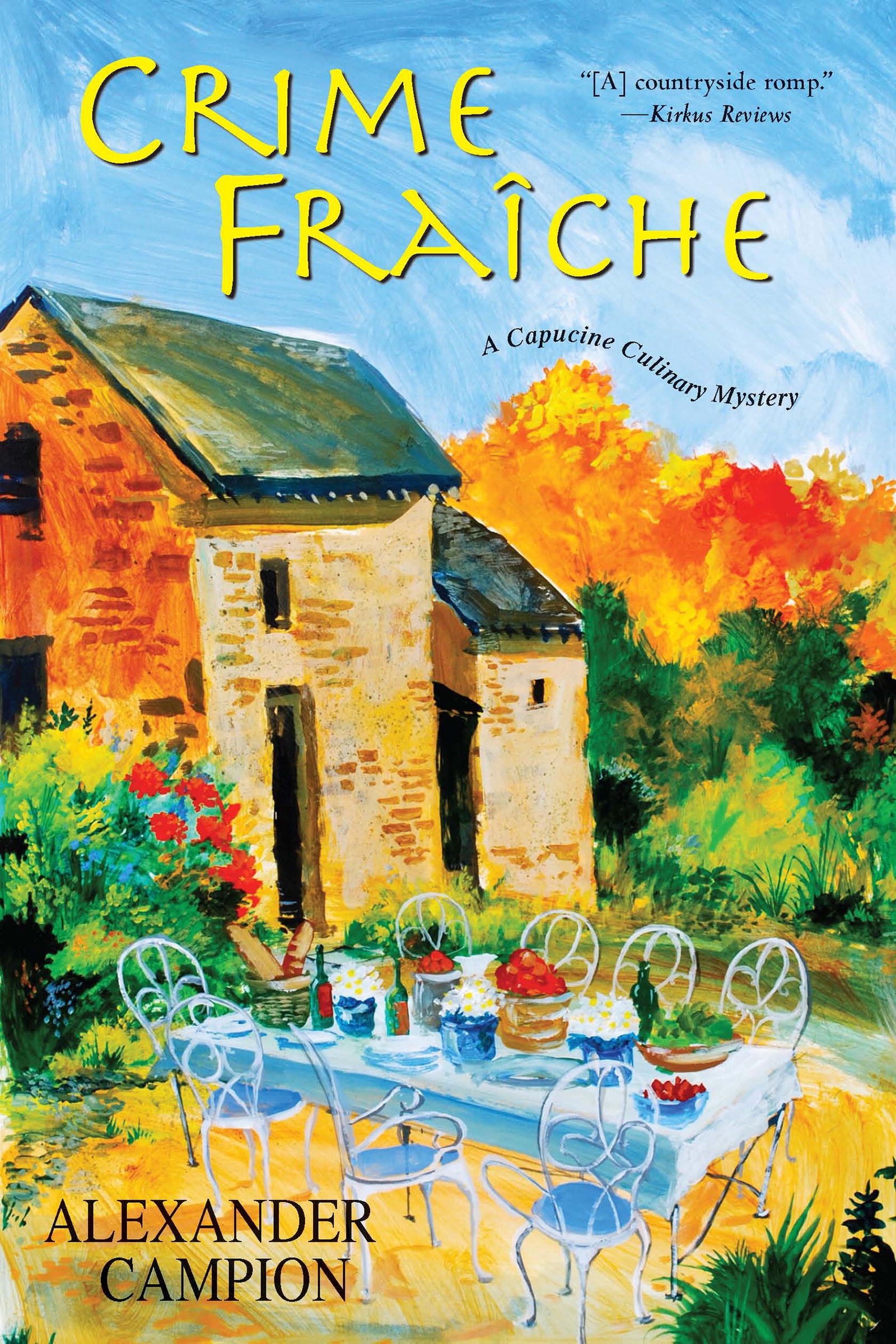 Crime Fraiche (Capucine Culinary Mystery Book 2)