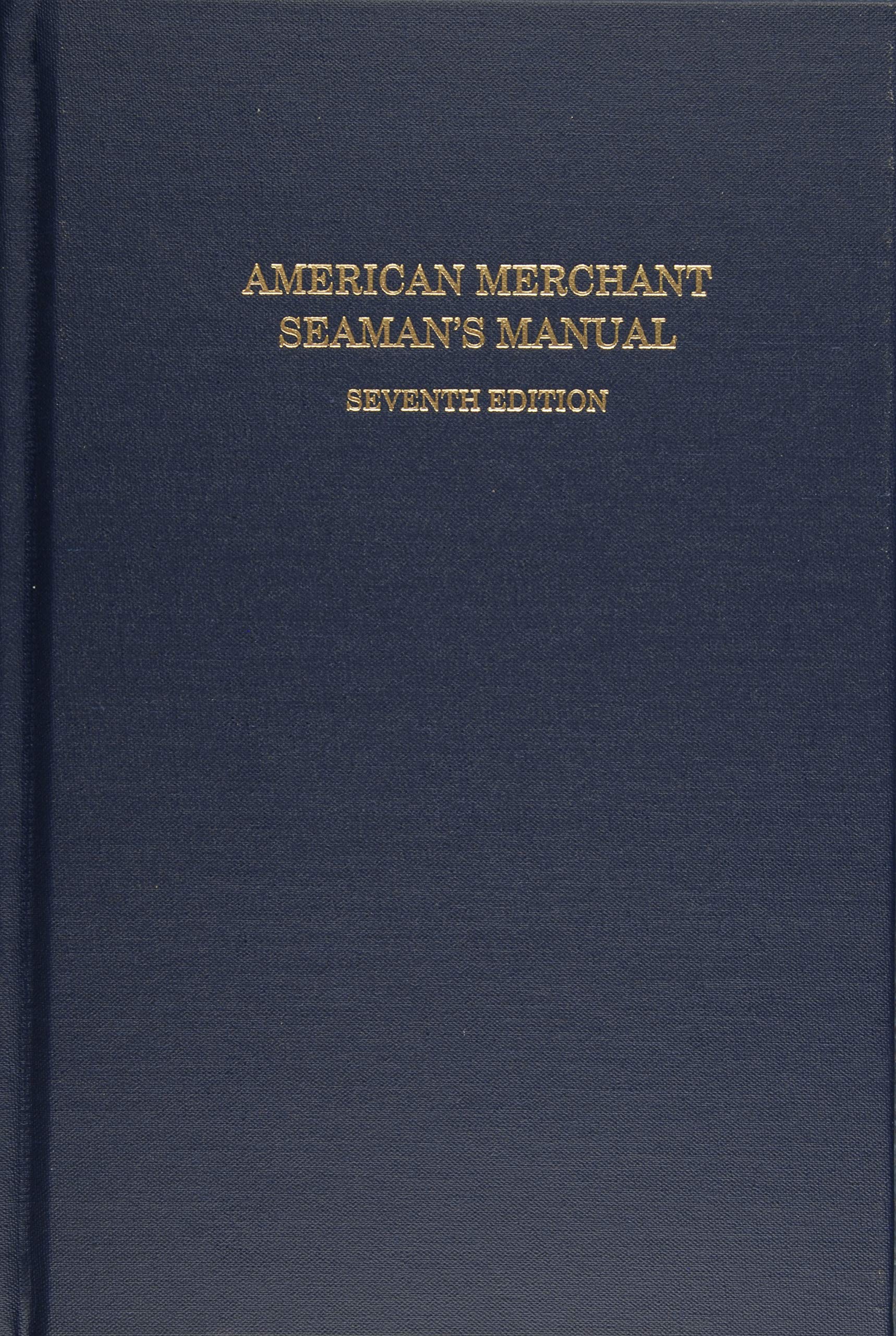 American Merchant Seaman’s Manual