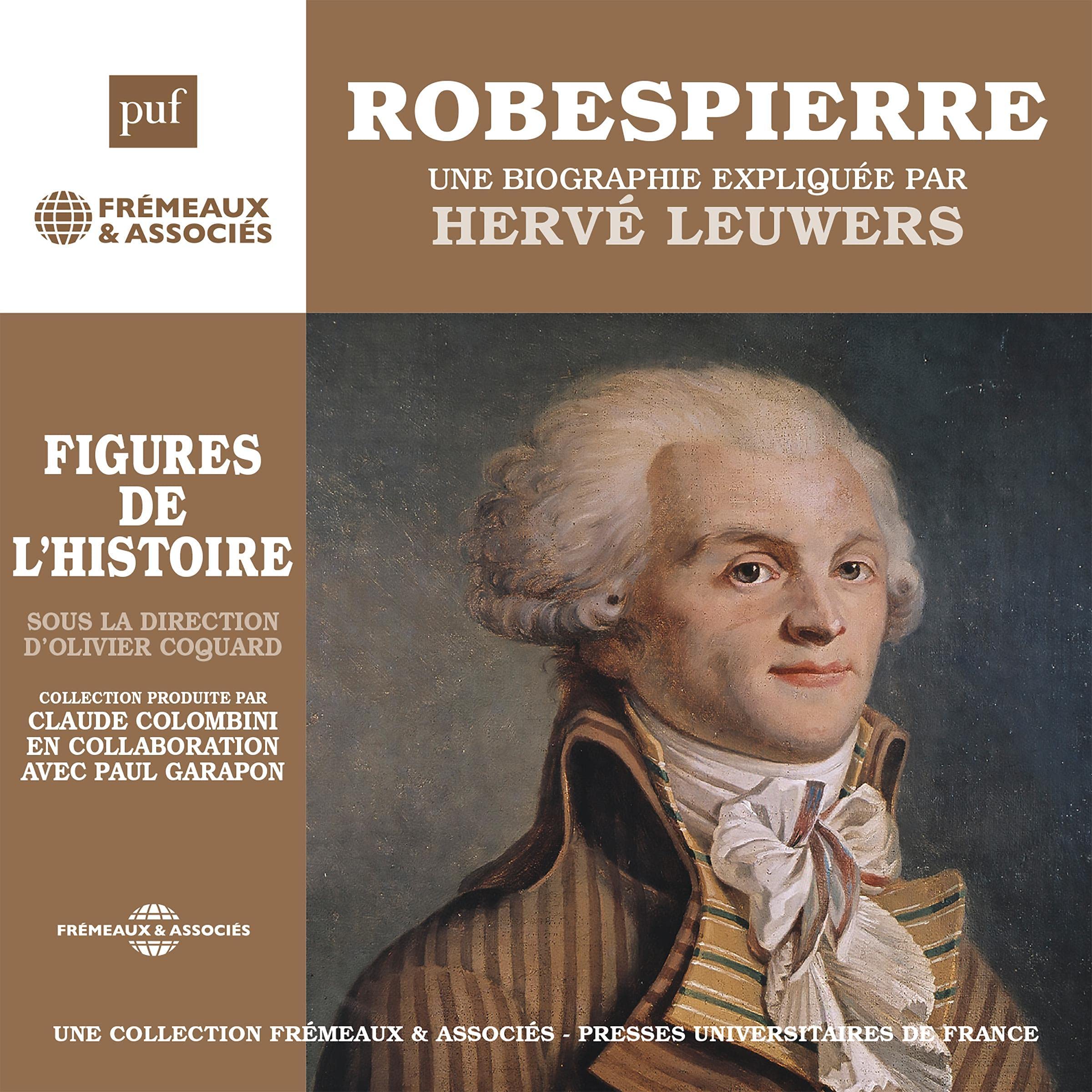 Cover art for Robespierre, une biographie expliquée