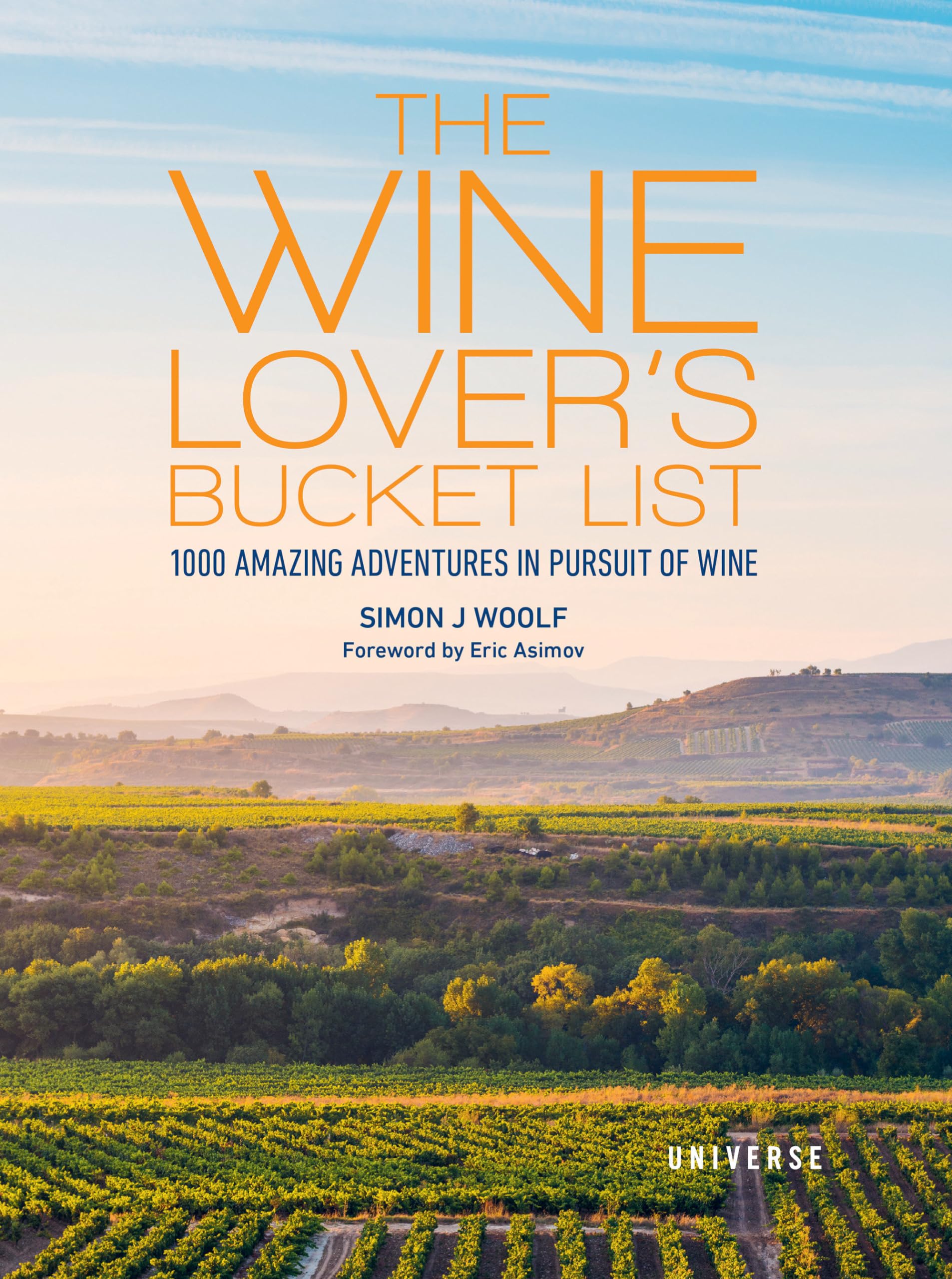 The Wine Lover's Bucket List: 1,000 Amazing Adventures in Pursuit of Wine (Bucket Lists) – Buch