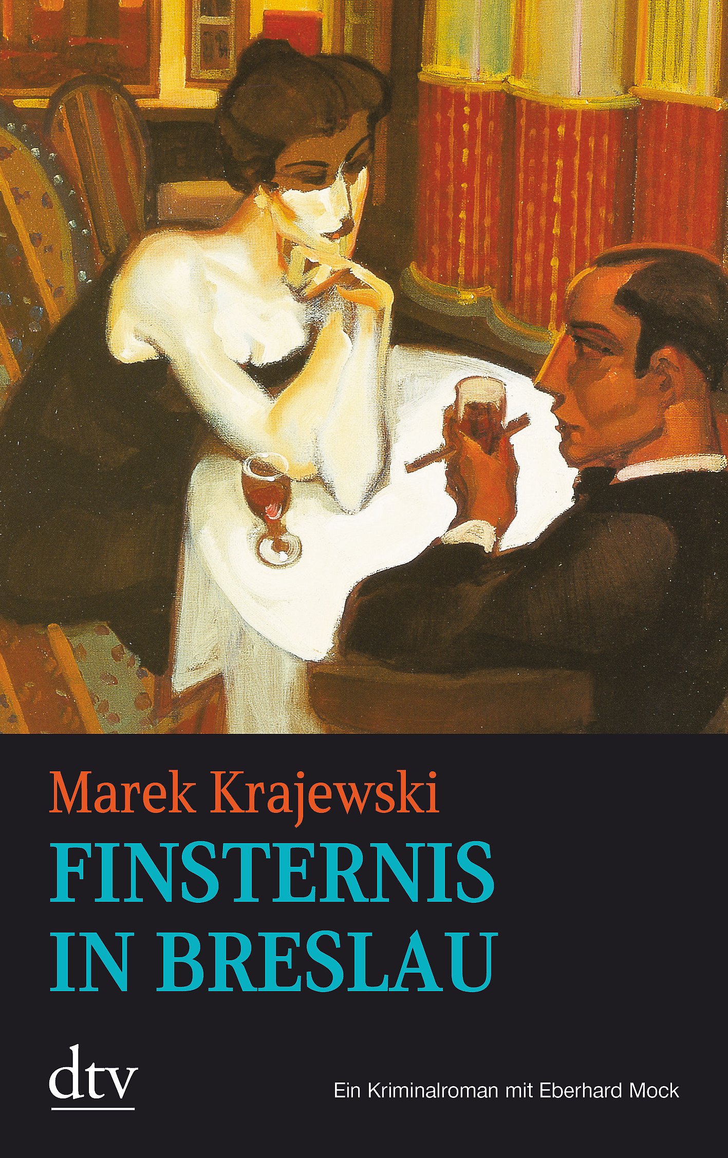 Finsternis in Breslau: Kriminalroman (Eberhard Mock)