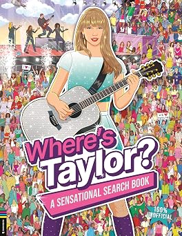 Where s Taylor? A Sensational Search and Find Book