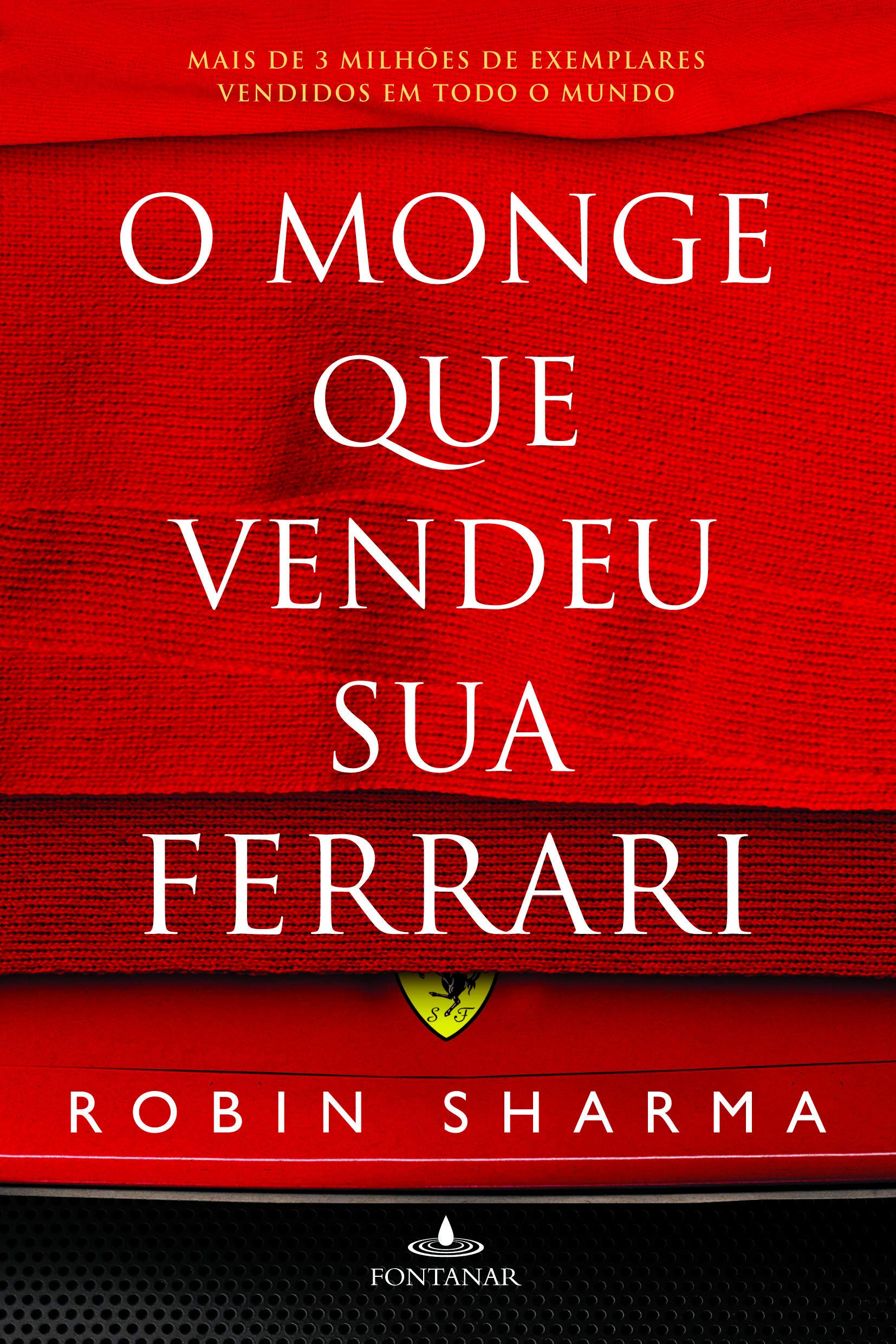 O monge que vendeu sua Ferrari | Amazon.com.br
