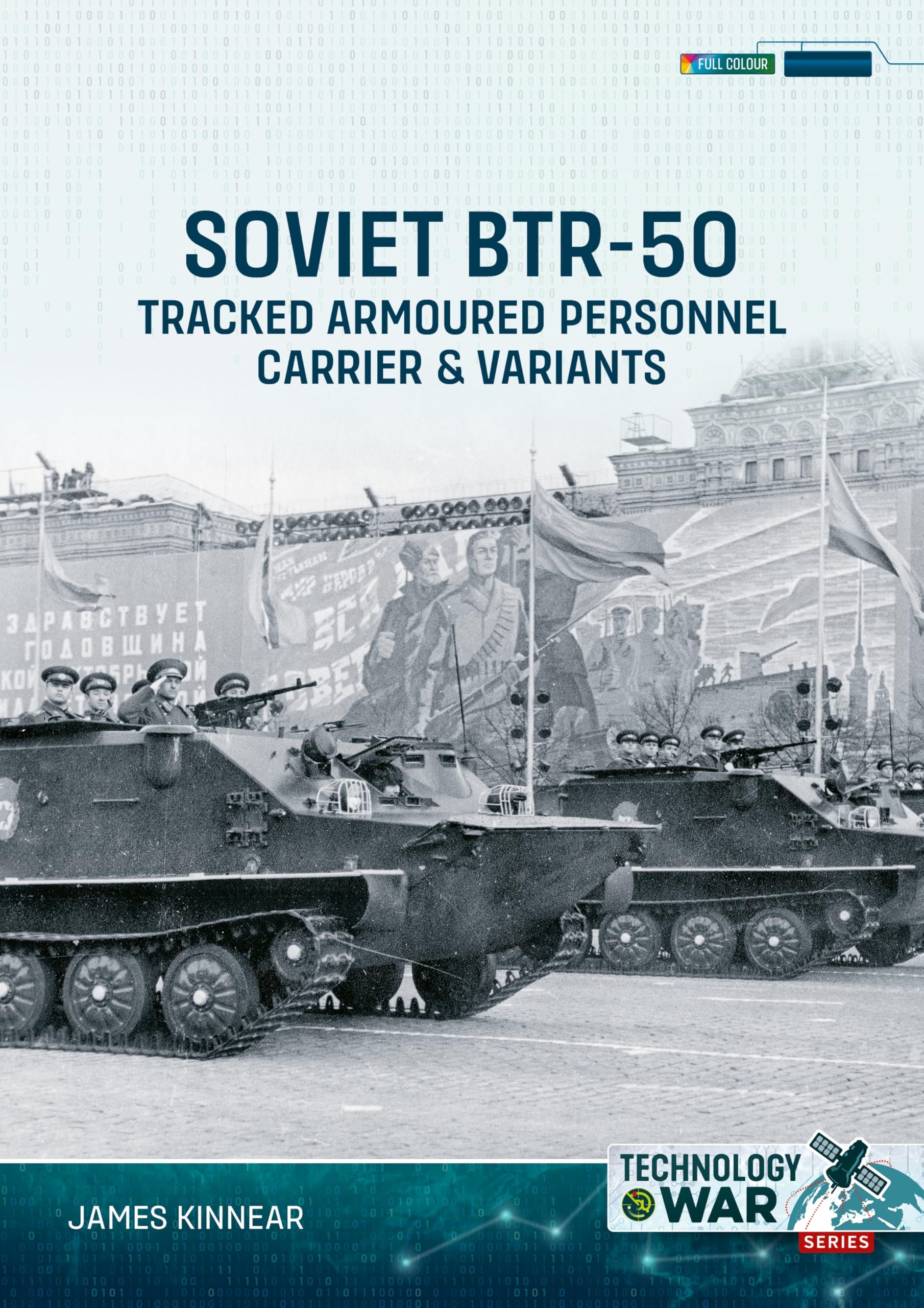Soviet BTR-50 Tracked Armoured Personnel Carrier & Variants (Technology@War)