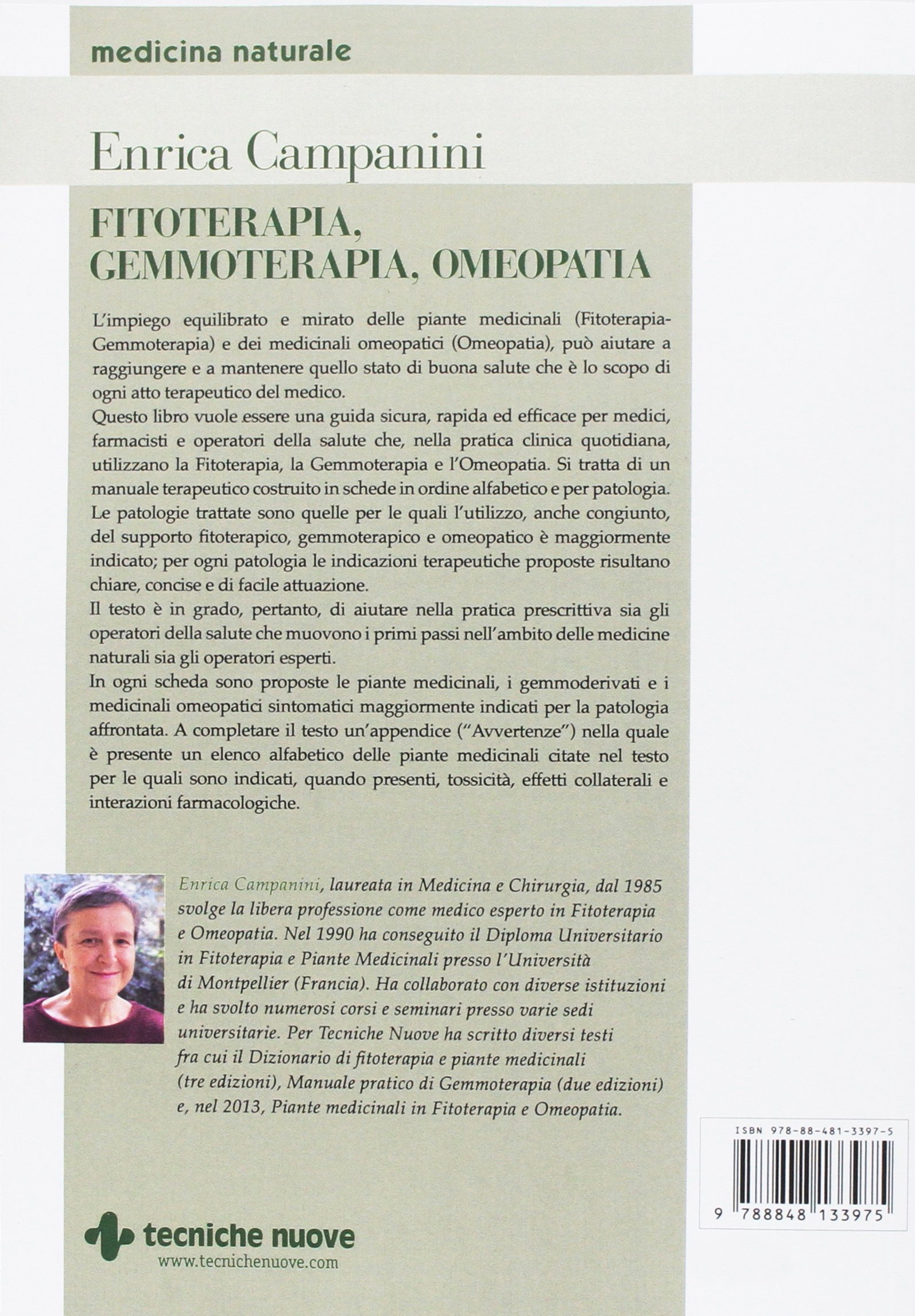 Fitoterapia, gemmoterapia, omeopatia. Impiego terapeutico per un approccio integrato