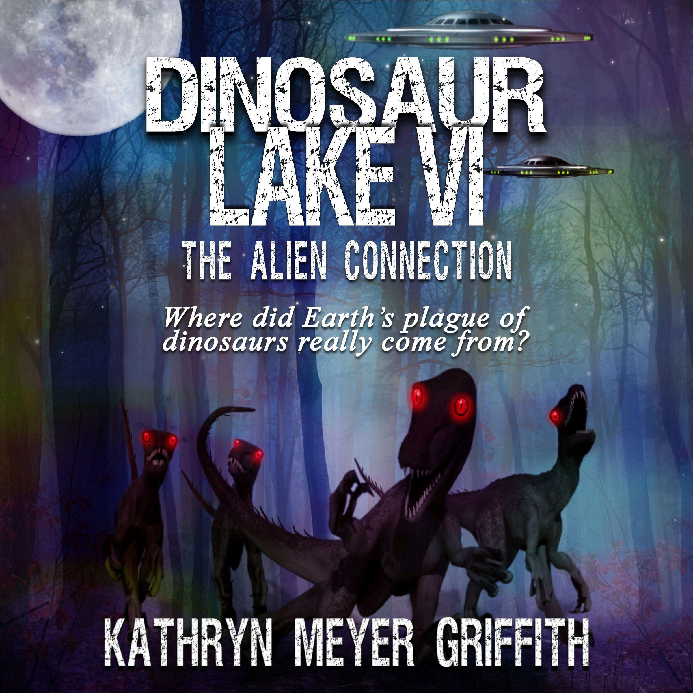 Cover art for Dinosaur Lake VI: The Alien Connection