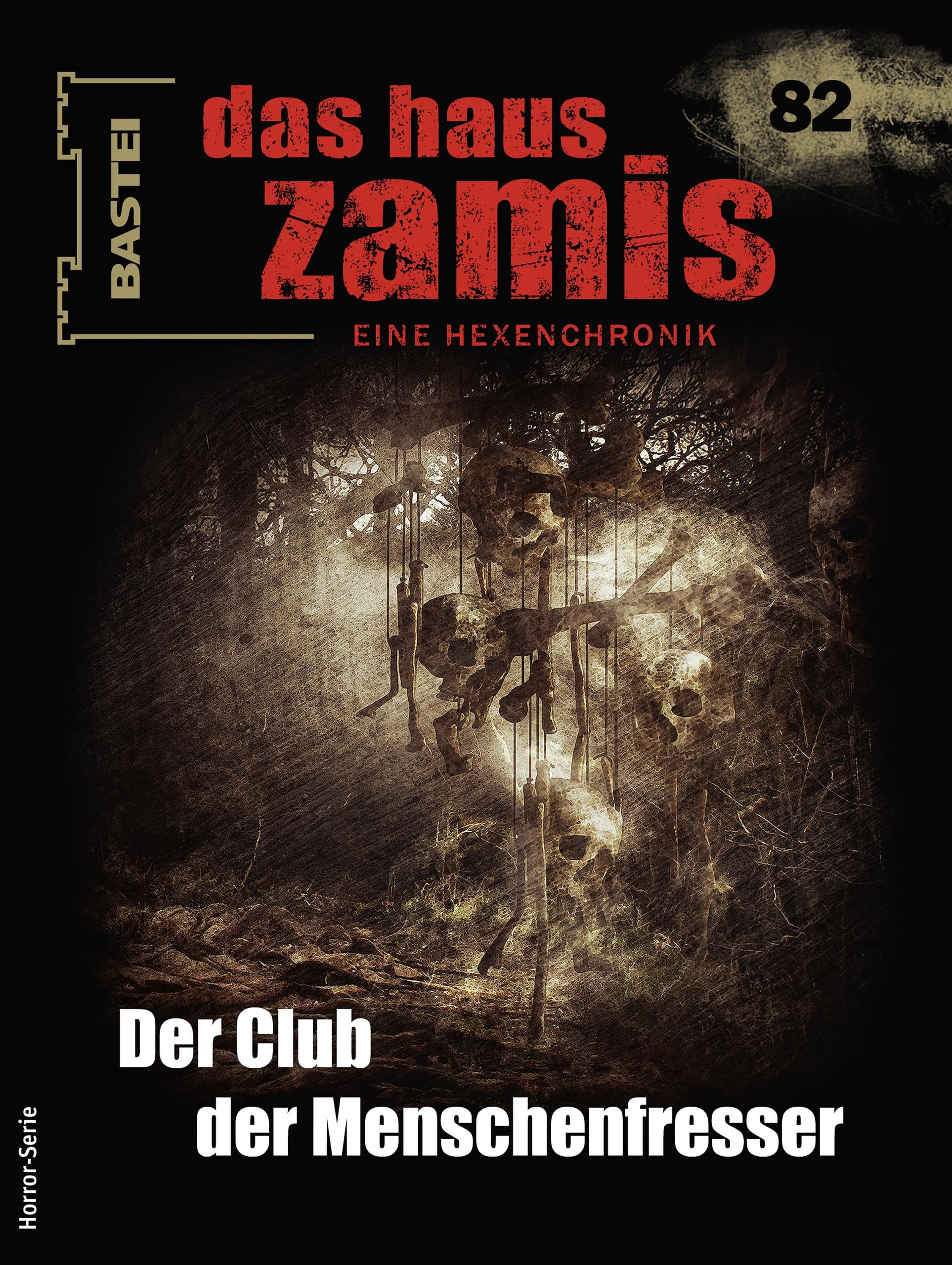 Cover of Das Haus Zamis, #82: Der Club der Menschenfresser