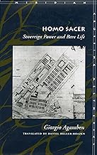Homo Sacer: Sovereign Power and Bare Life (Meridian: Crossing Aesthetics)