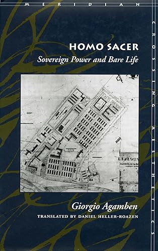 Homo Sacer: Sovereign Power and Bare Life