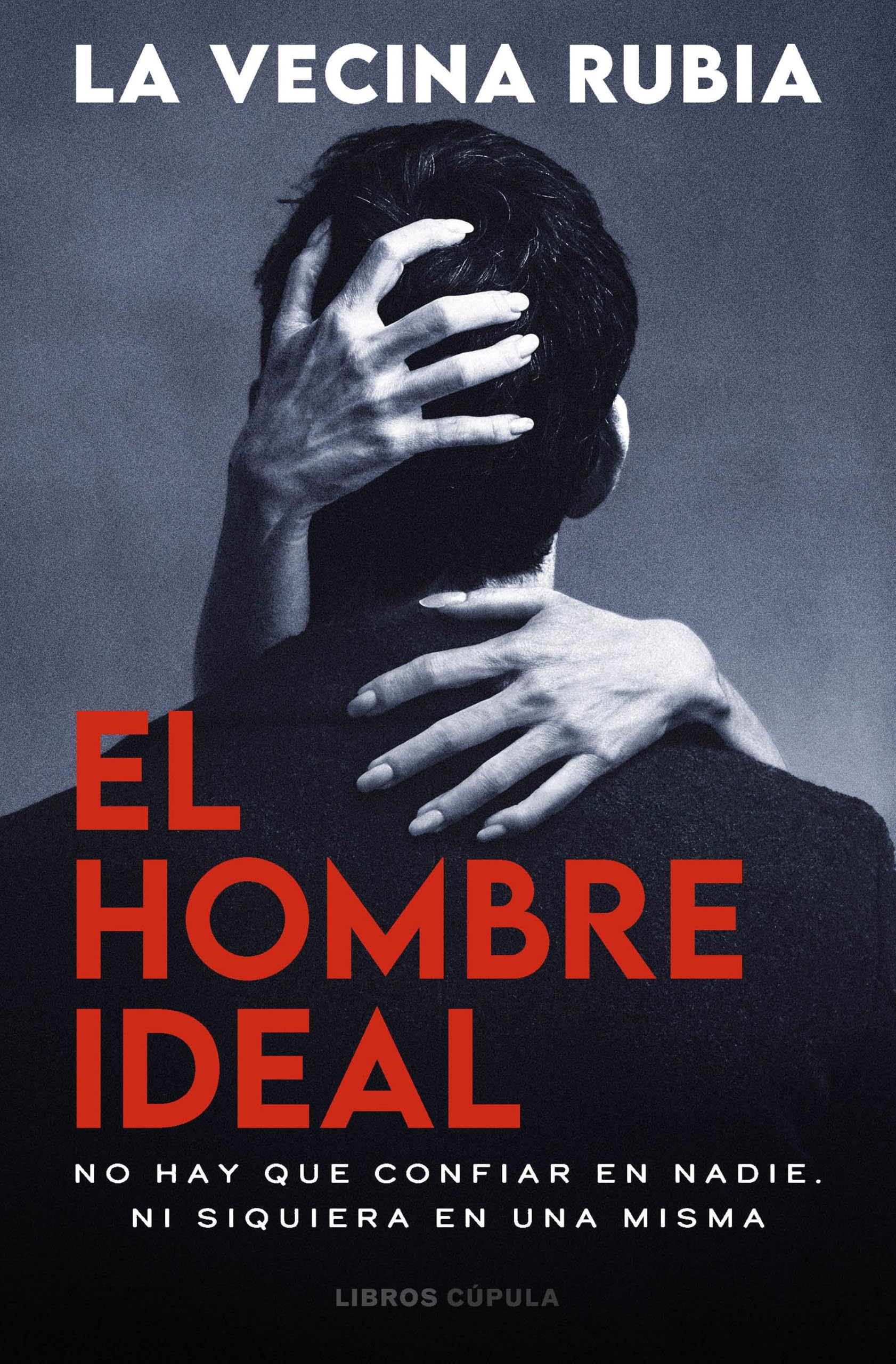 El hombre ideal (Novela)