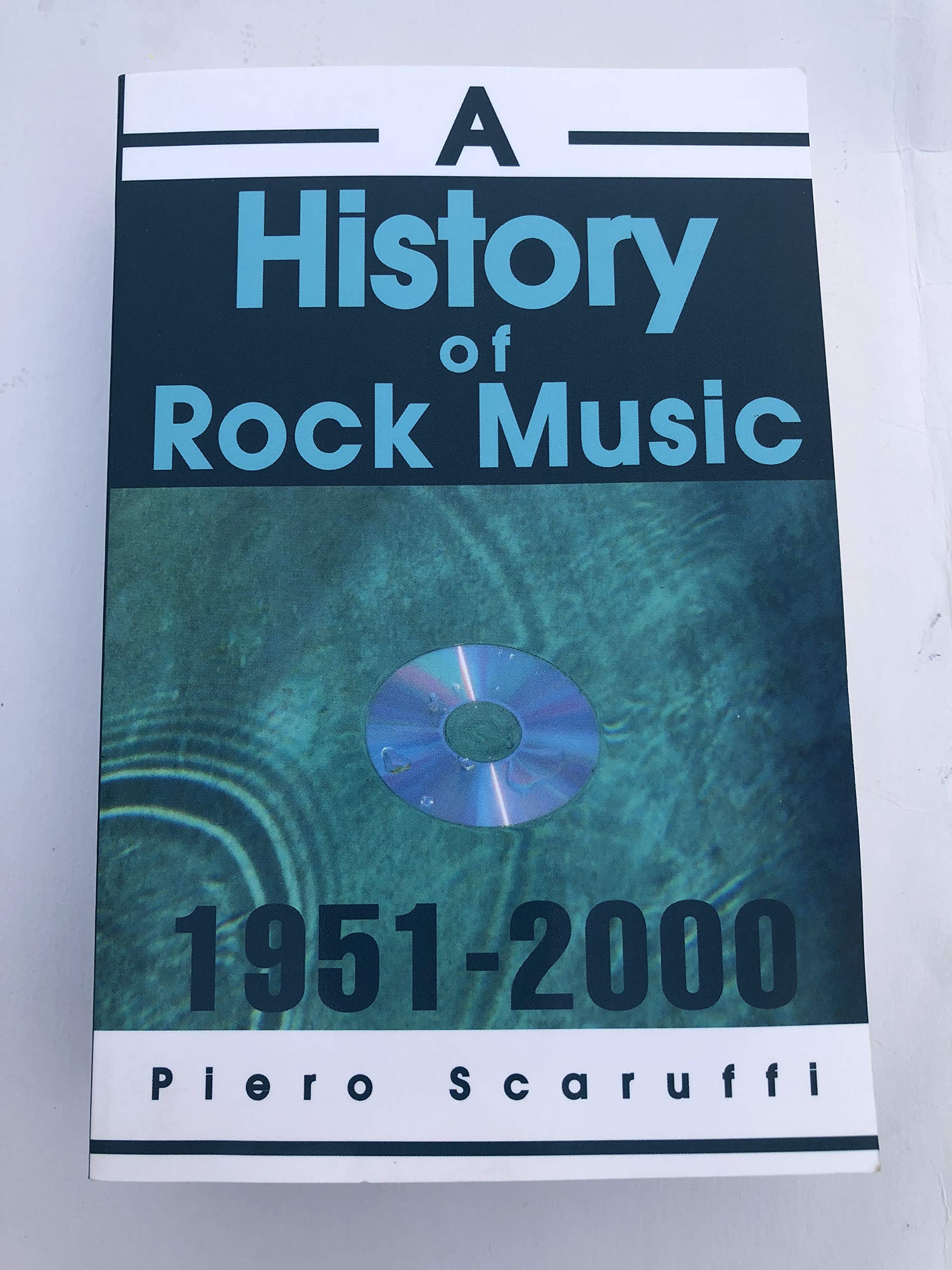 A History of Rock Music, 1951-2000