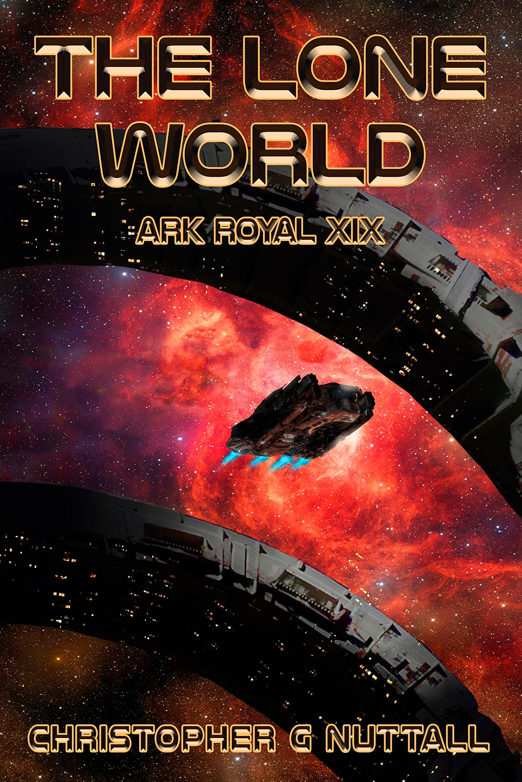 The Lone World (Ark Royal Book 19)