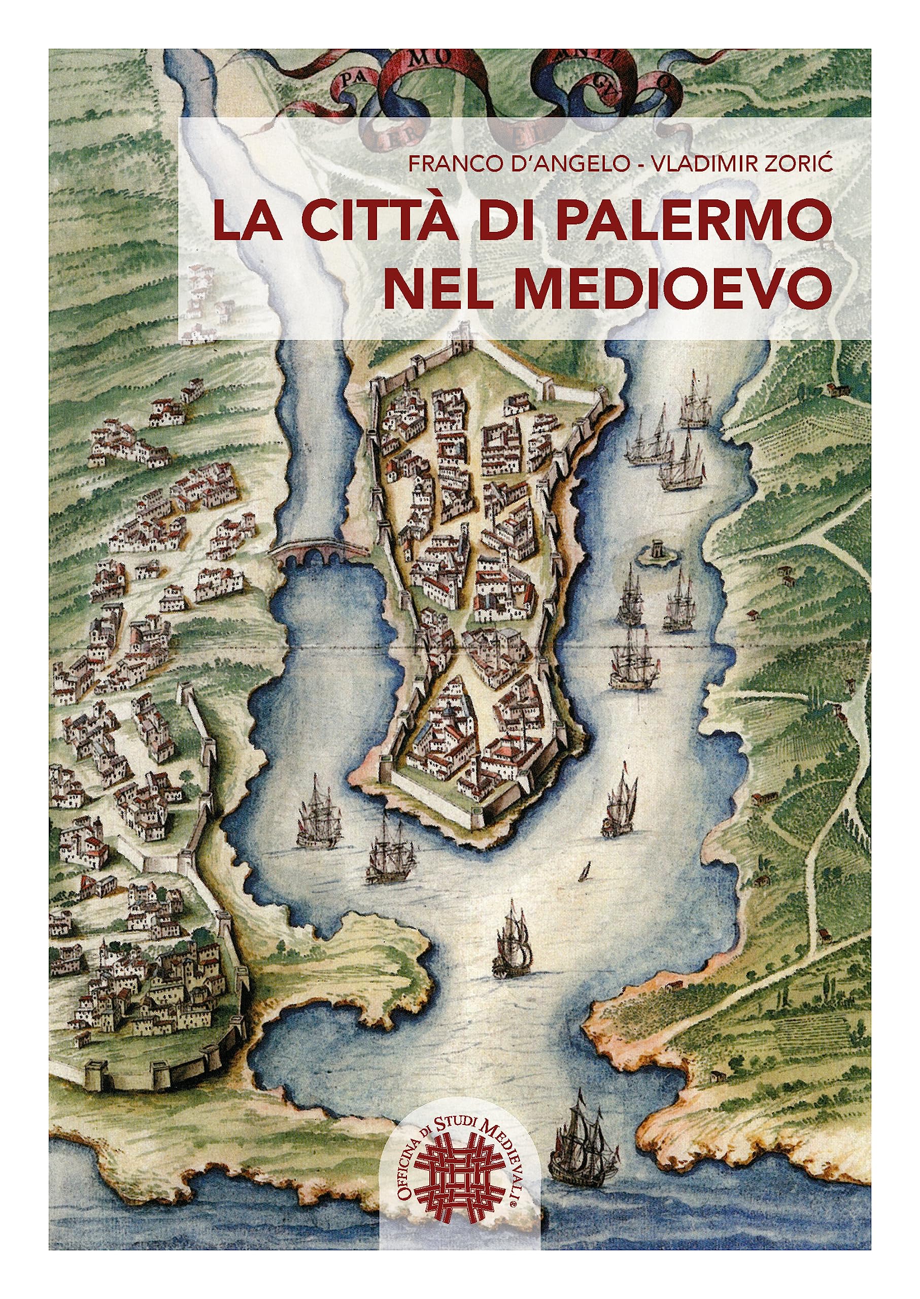 La Città Di Palermo Nel Medioevo: 1 - 4