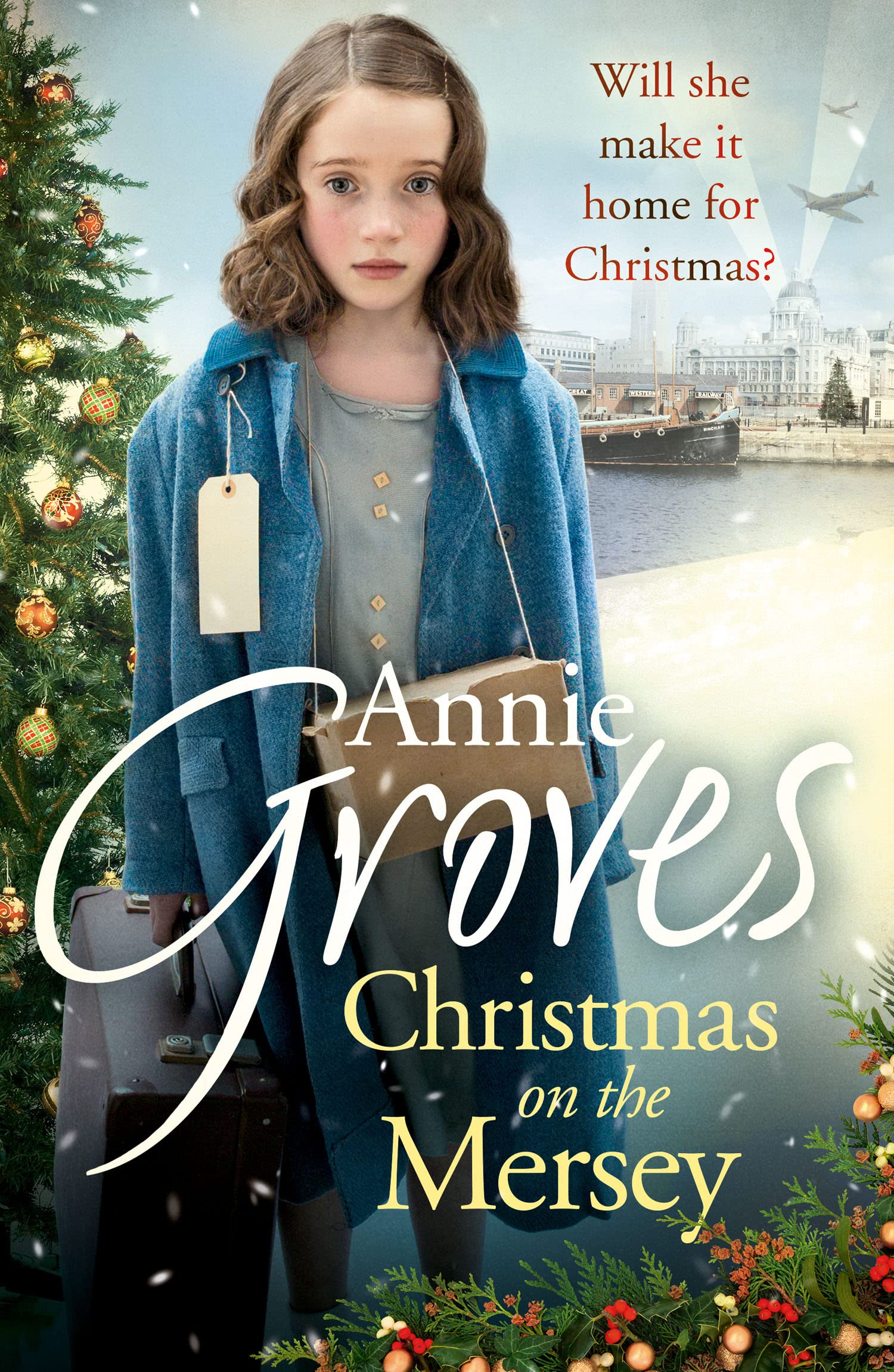 Christmas on the Mersey: An Emotional Historical Fiction Saga of Courage and Resilience in WWII Liverpool