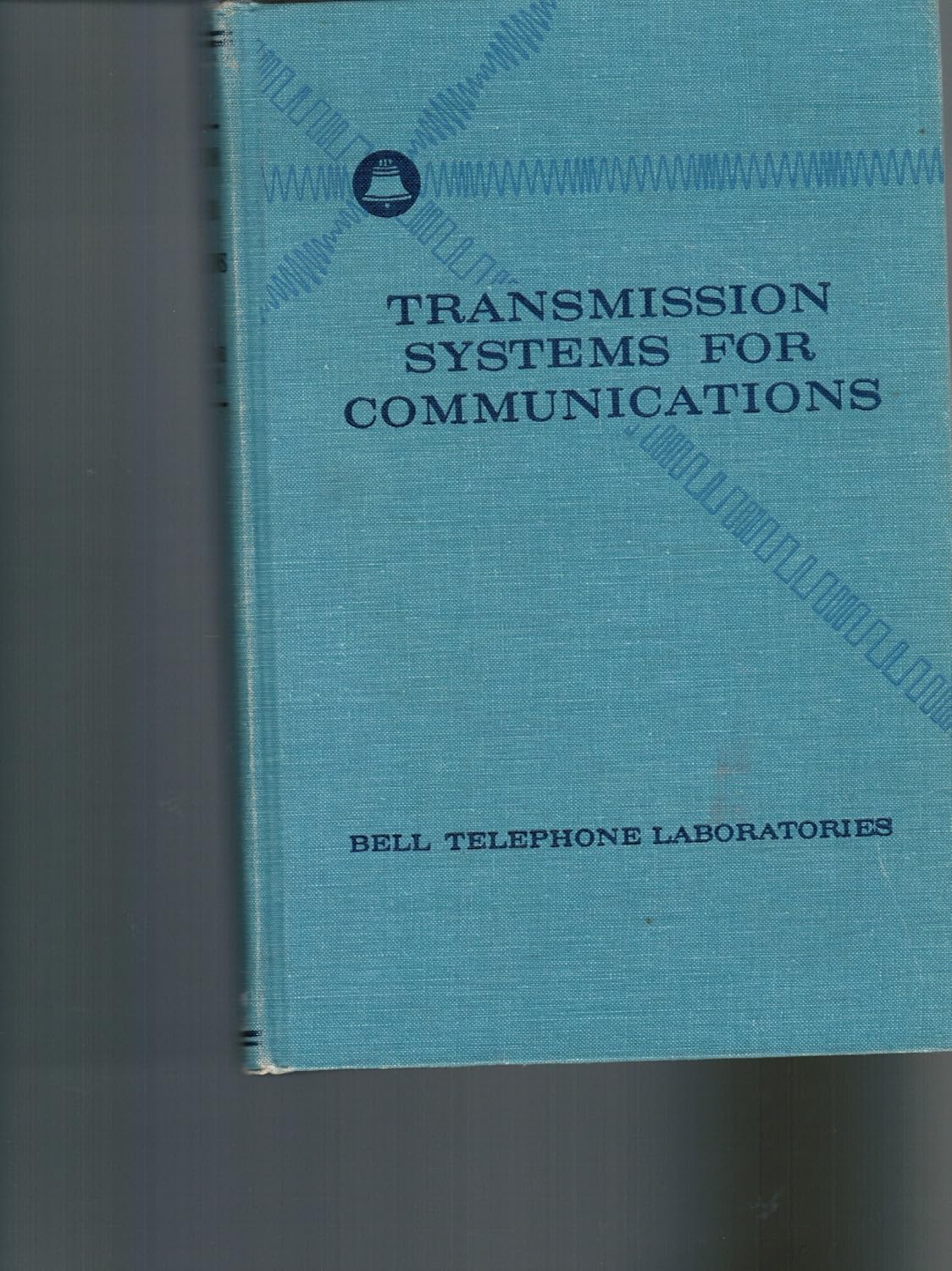 Transmission Systems for Communications Members of the Technical Staff
