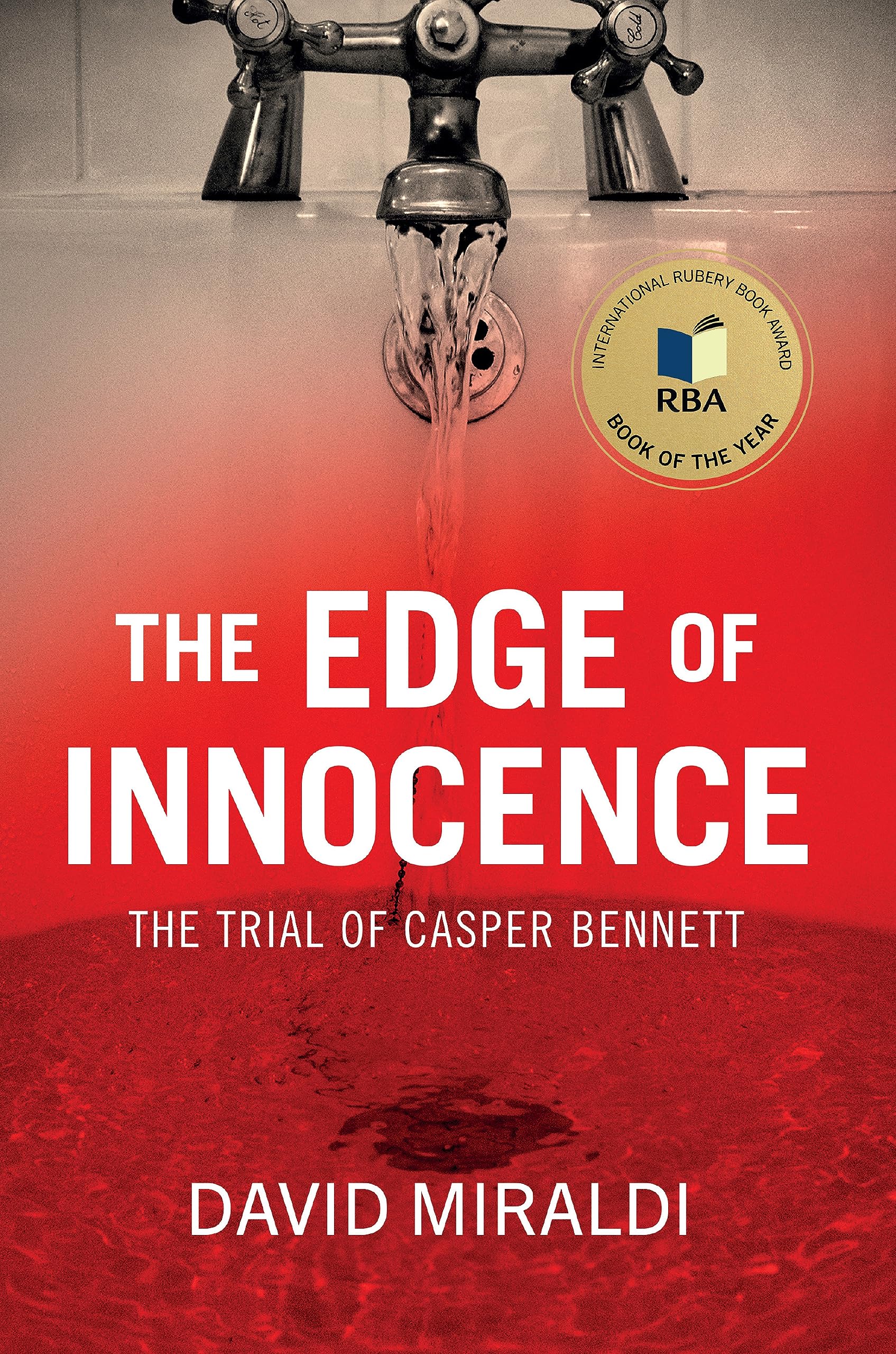 The Edge of Innocence: The Trial of Casper Bennett (The Edge Of: Crime, Innocence, and Justice)