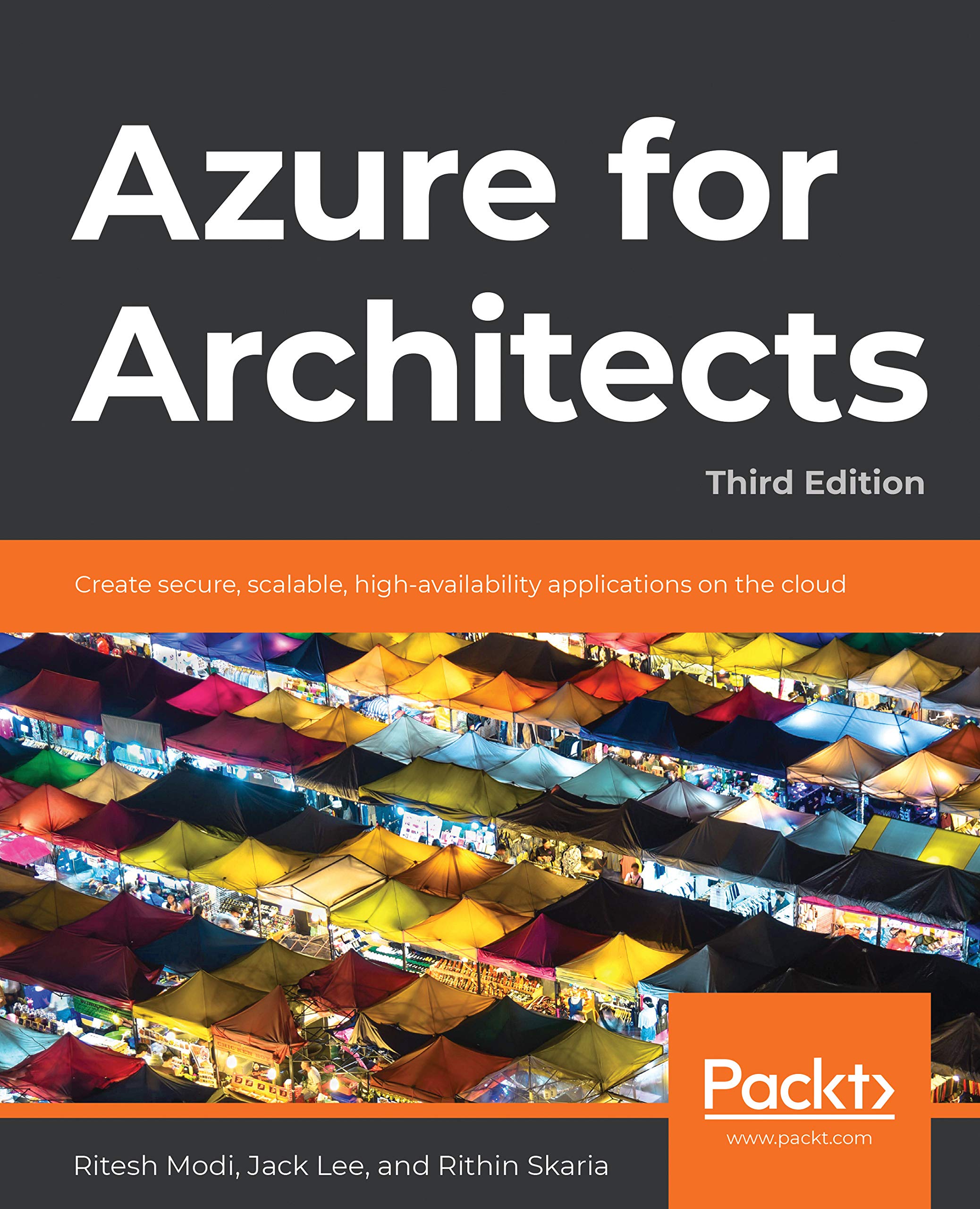 Azure for Architects: Create secure, scalable, high-availability applications on the cloud, 3rd Edition (English Edition)