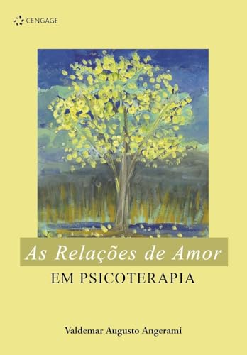 As relações de amor em psicoterapia: