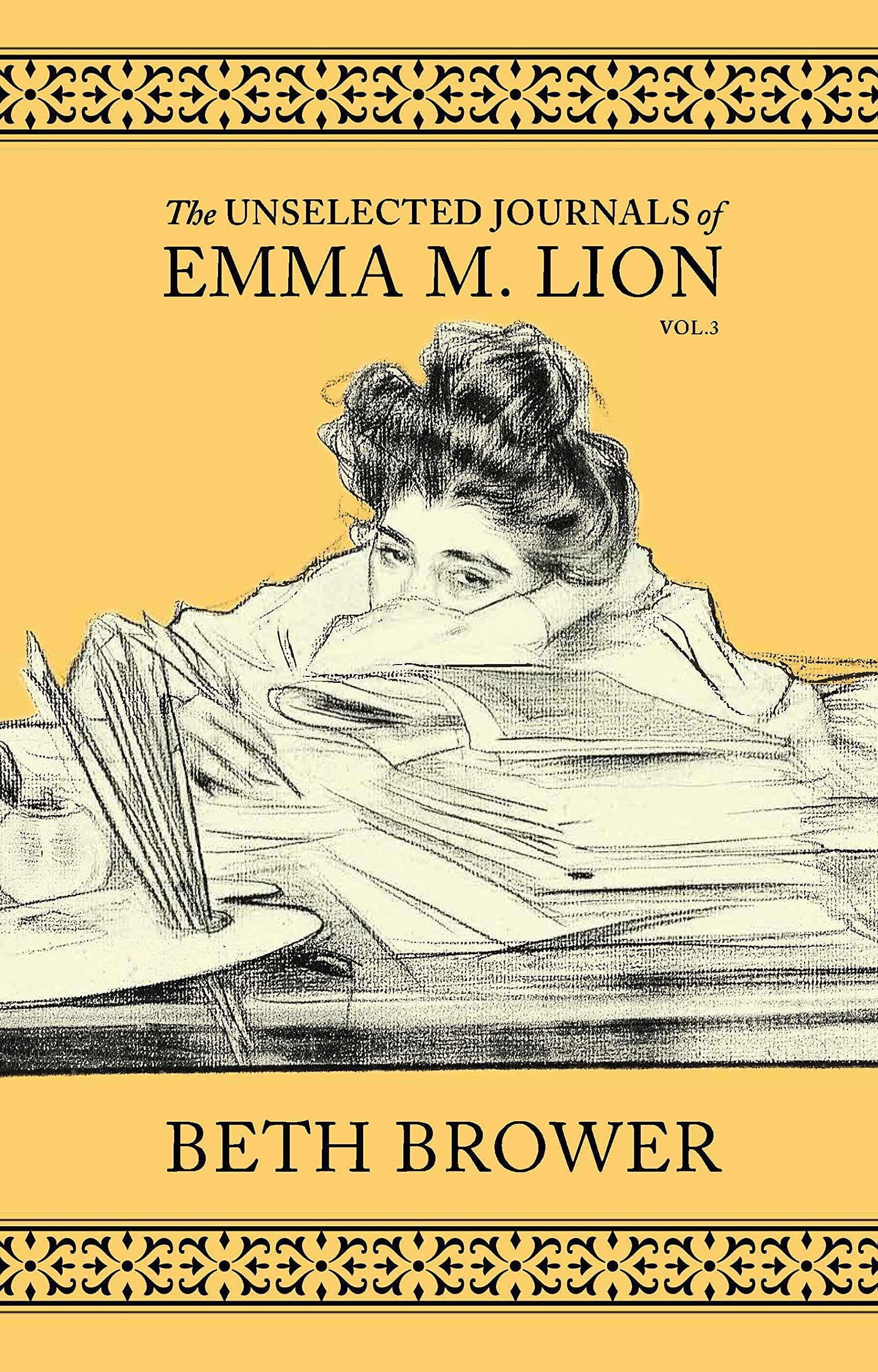 The Unselected Journals of Emma M. Lion: Vol. 3