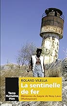Download La sentinelle de fer (TERRE HUMAINE) PDF