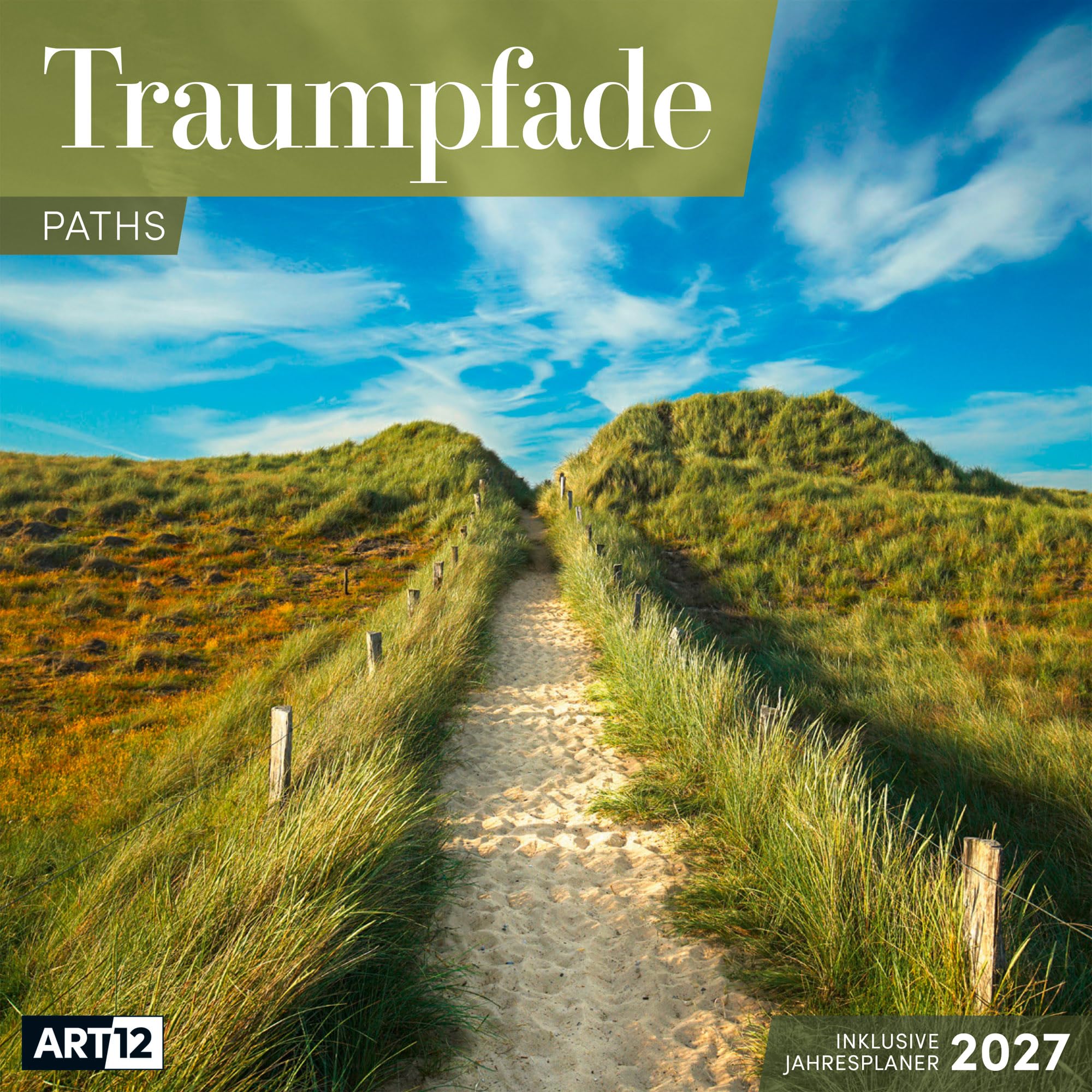 Traumpfade Kalender 2027 - 30x30 - Art12: Beruhigender Wege-Kalender im schlanken Hochformat (aufgeklappt 30x60 cm) | Eintrage-Kalendarium